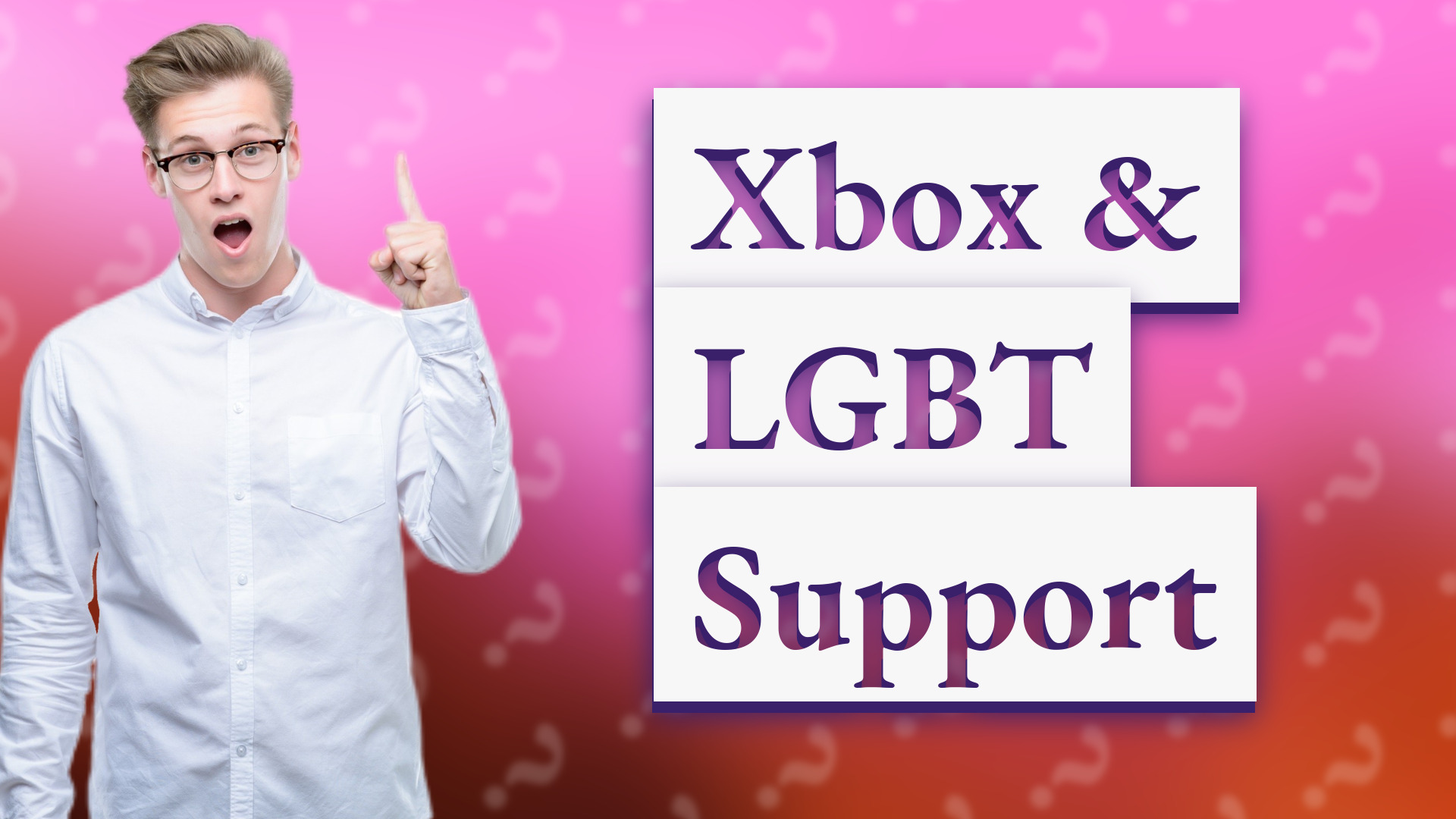 Xbox & LGBT Support