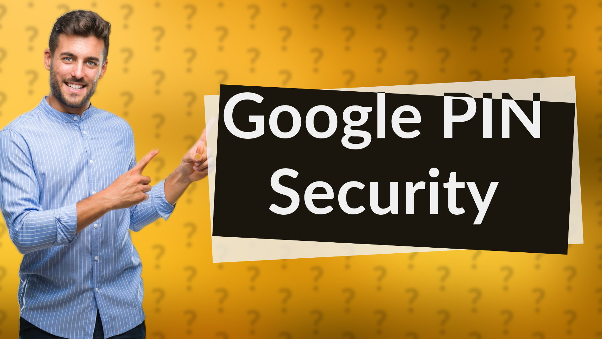 Google PIN Security