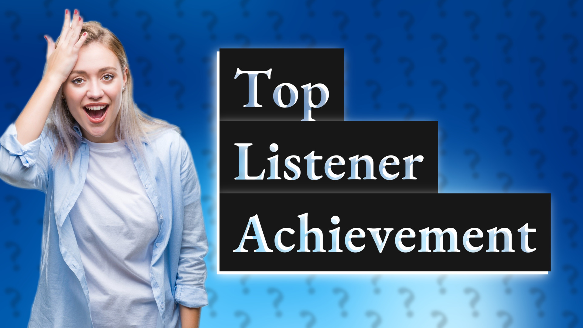Top Listener Achievement