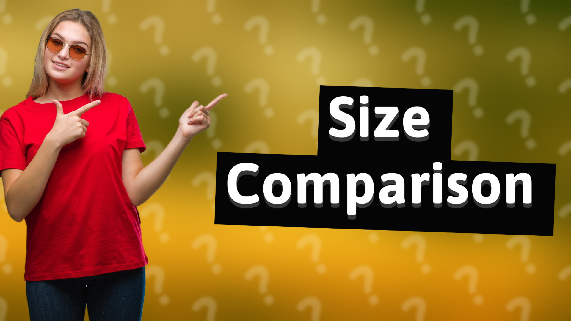 Size Comparison