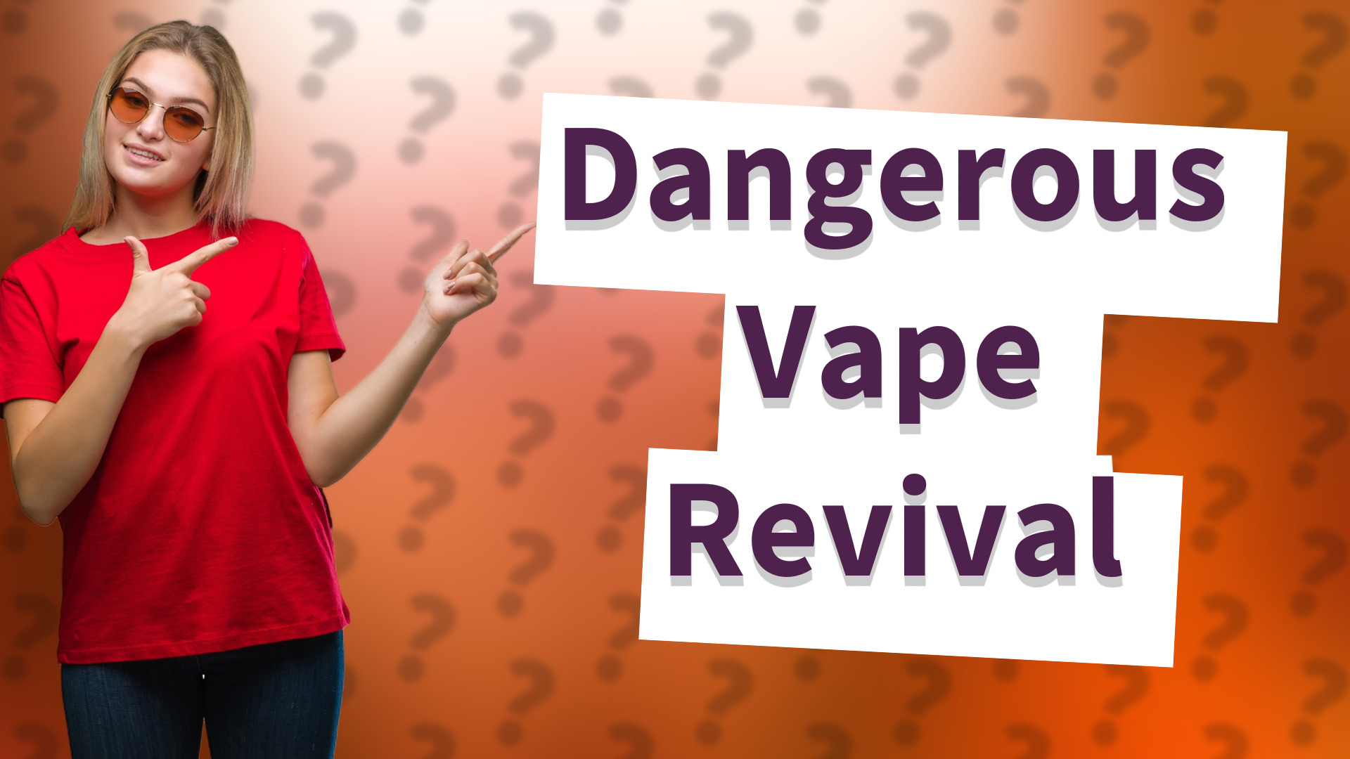 Dangerous Vape Revival