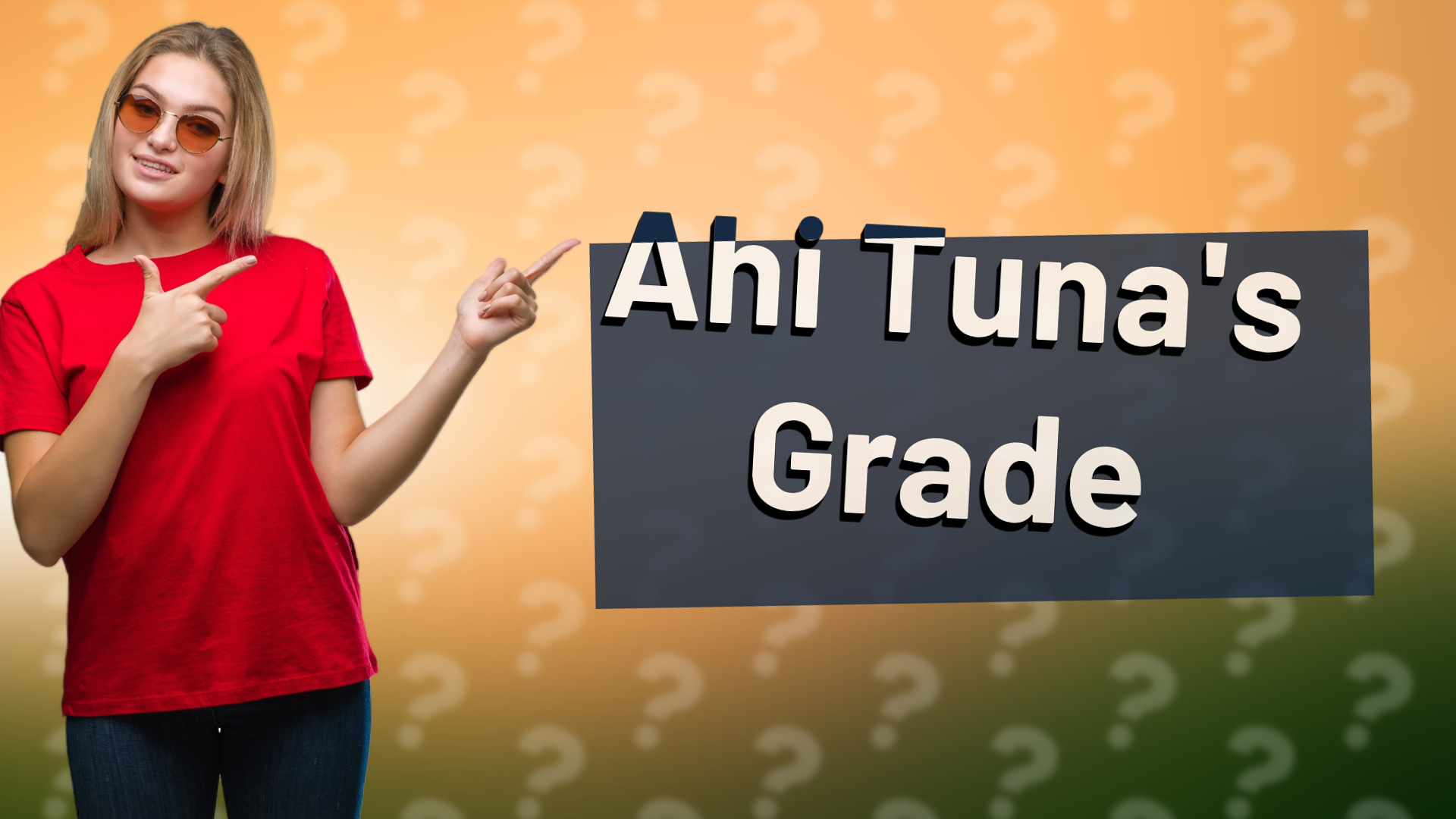 Ahi Tuna's Grade