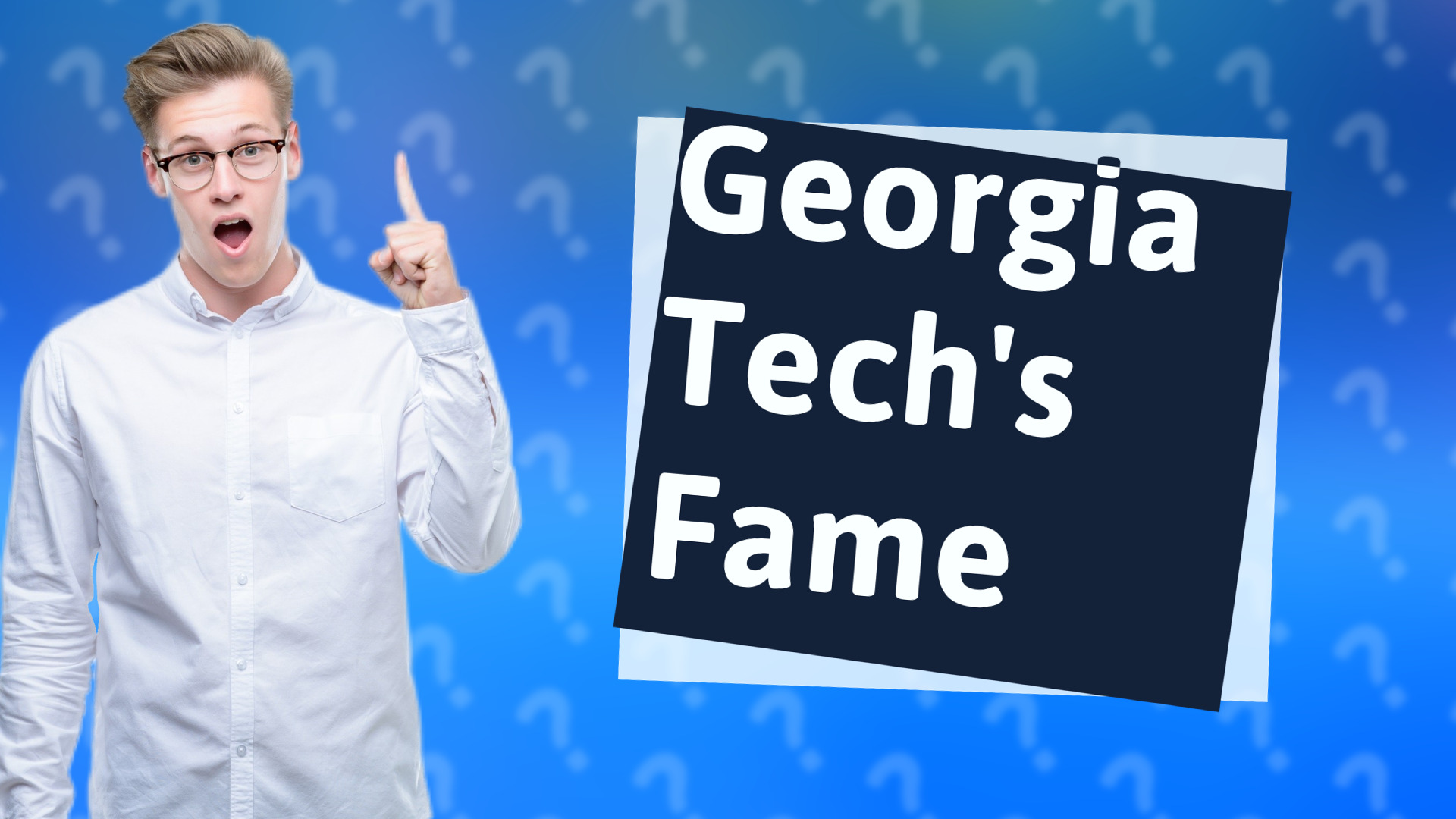 Georgia Tech's Fame