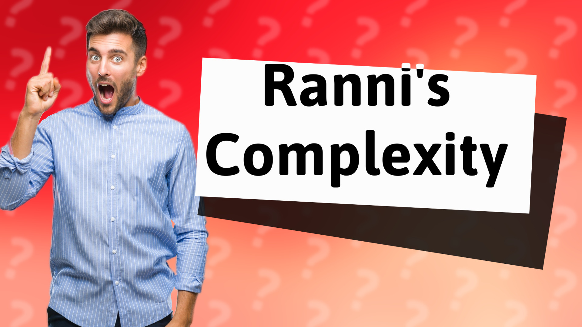 Ranni's Complexity