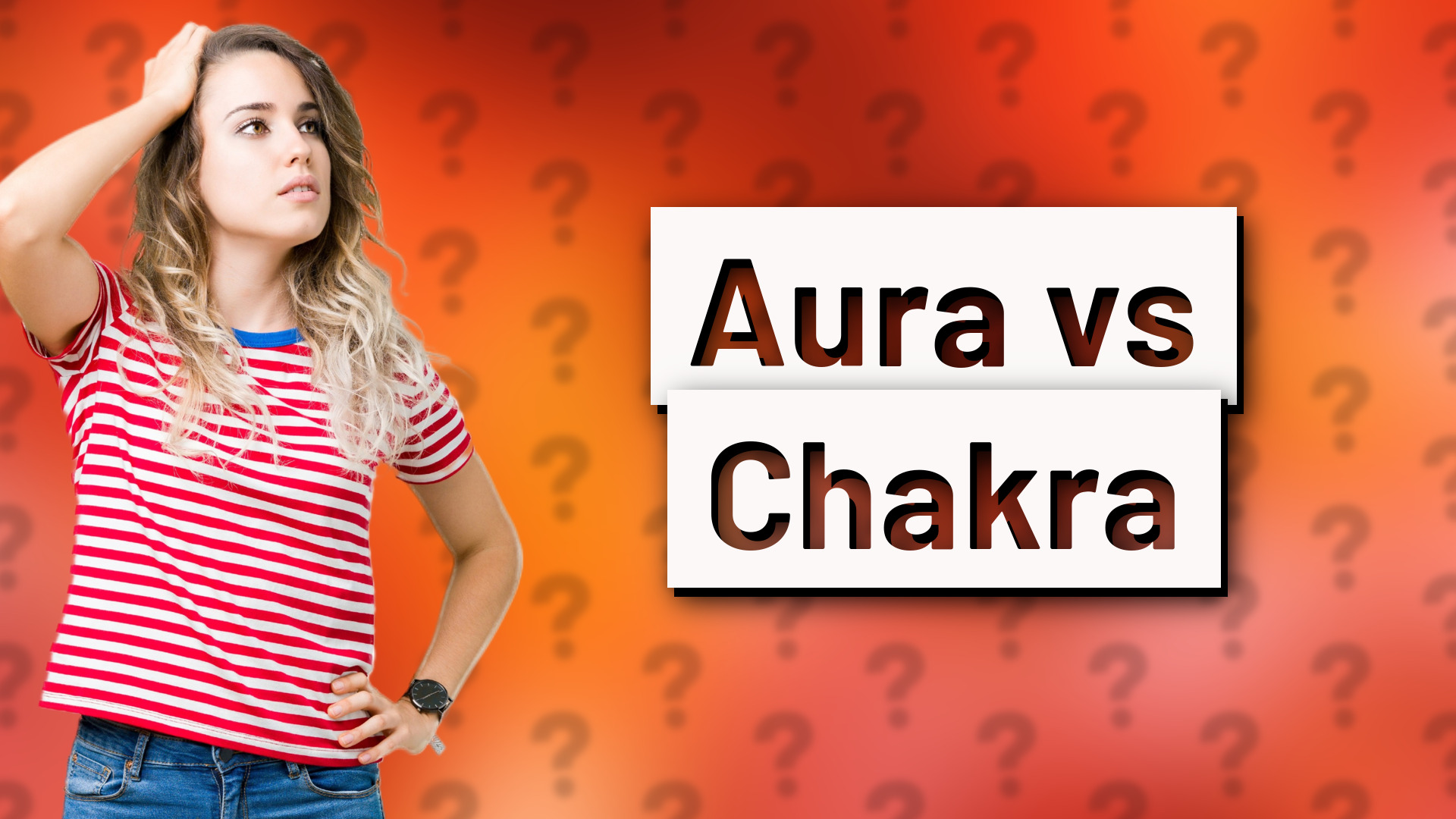 Aura vs Chakra