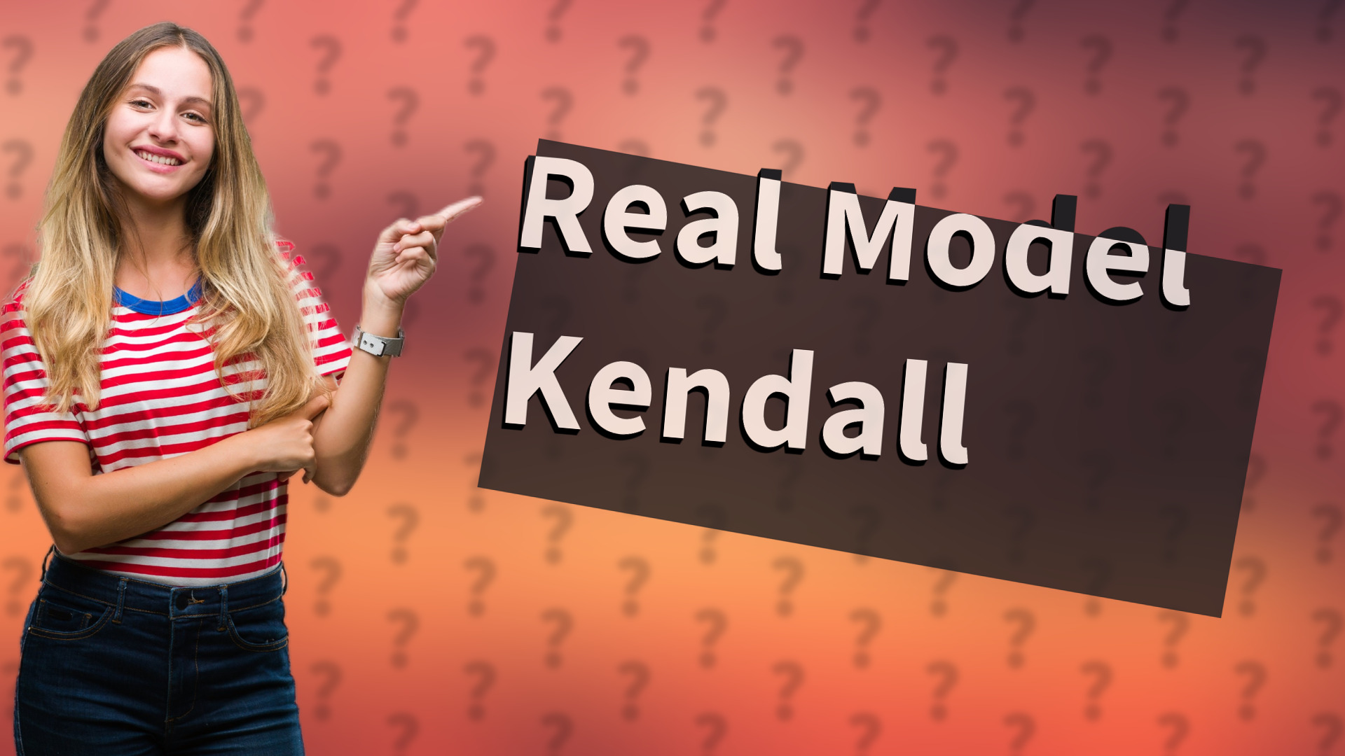 Real Model Kendall