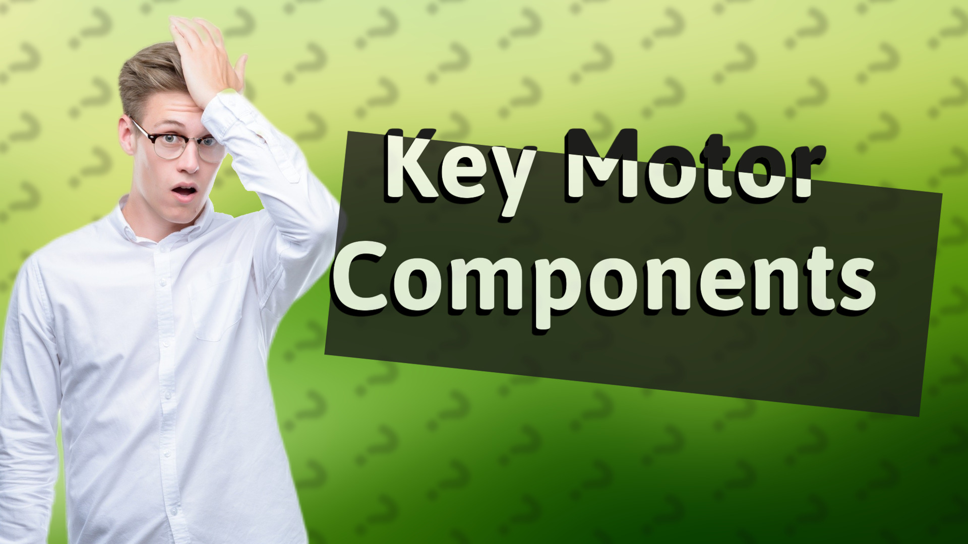 Key Motor Components
