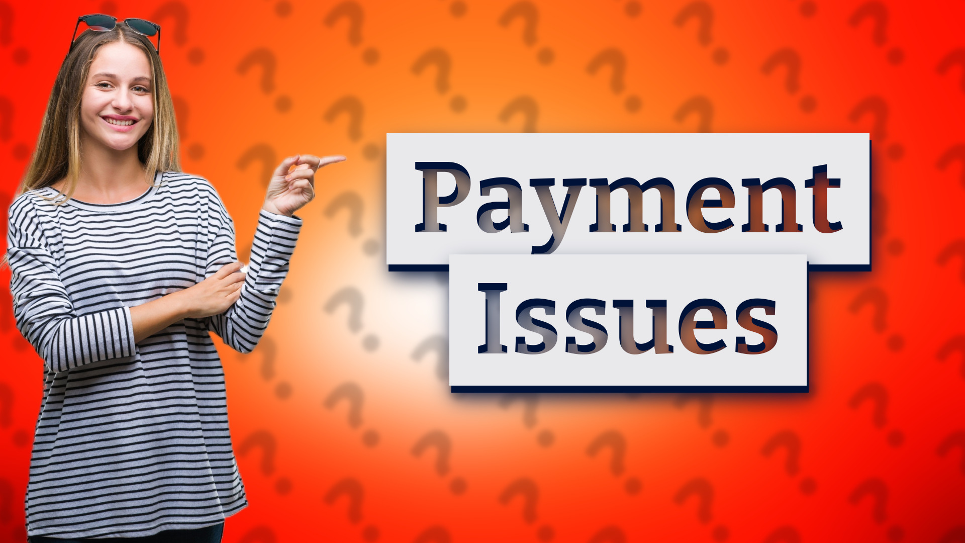 Payment Issues