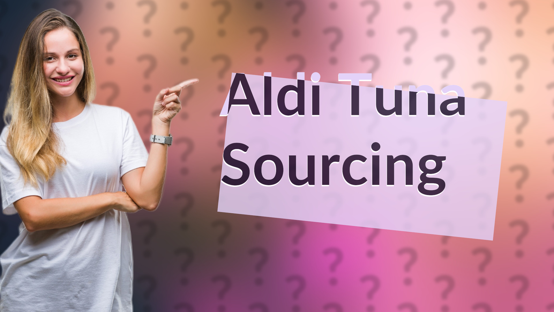 Aldi Tuna Sourcing