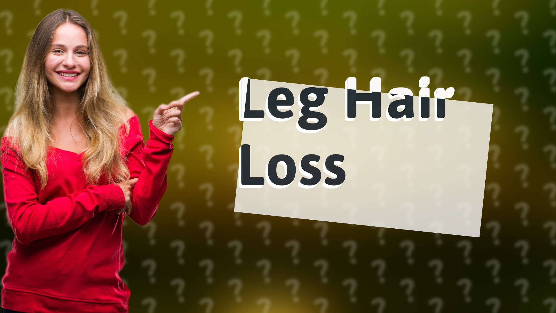Leg Hair Loss