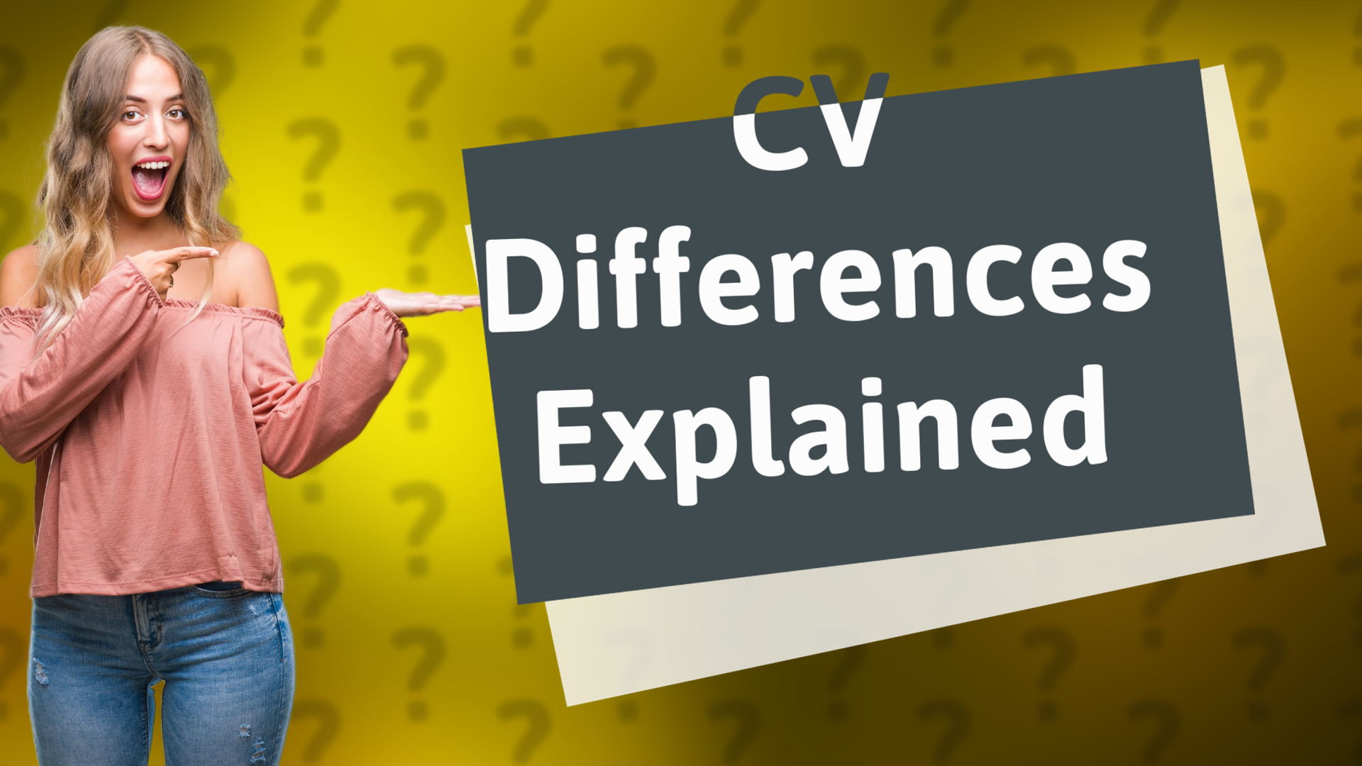 CV Differences Explained