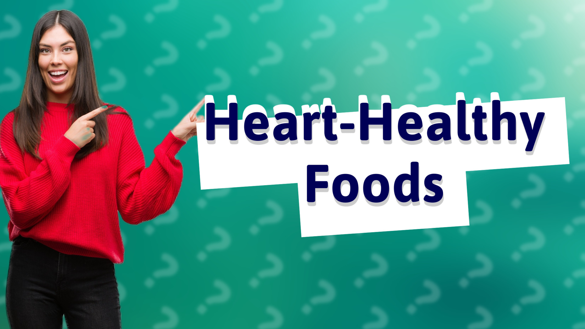 Heart-Healthy Foods