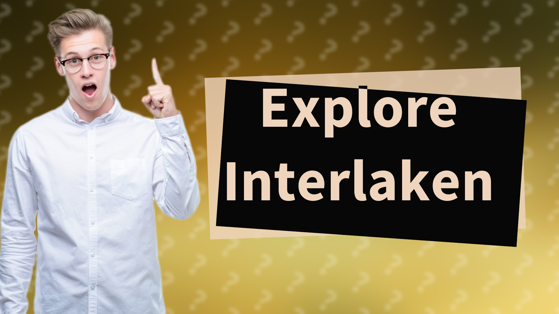 Explore Interlaken
