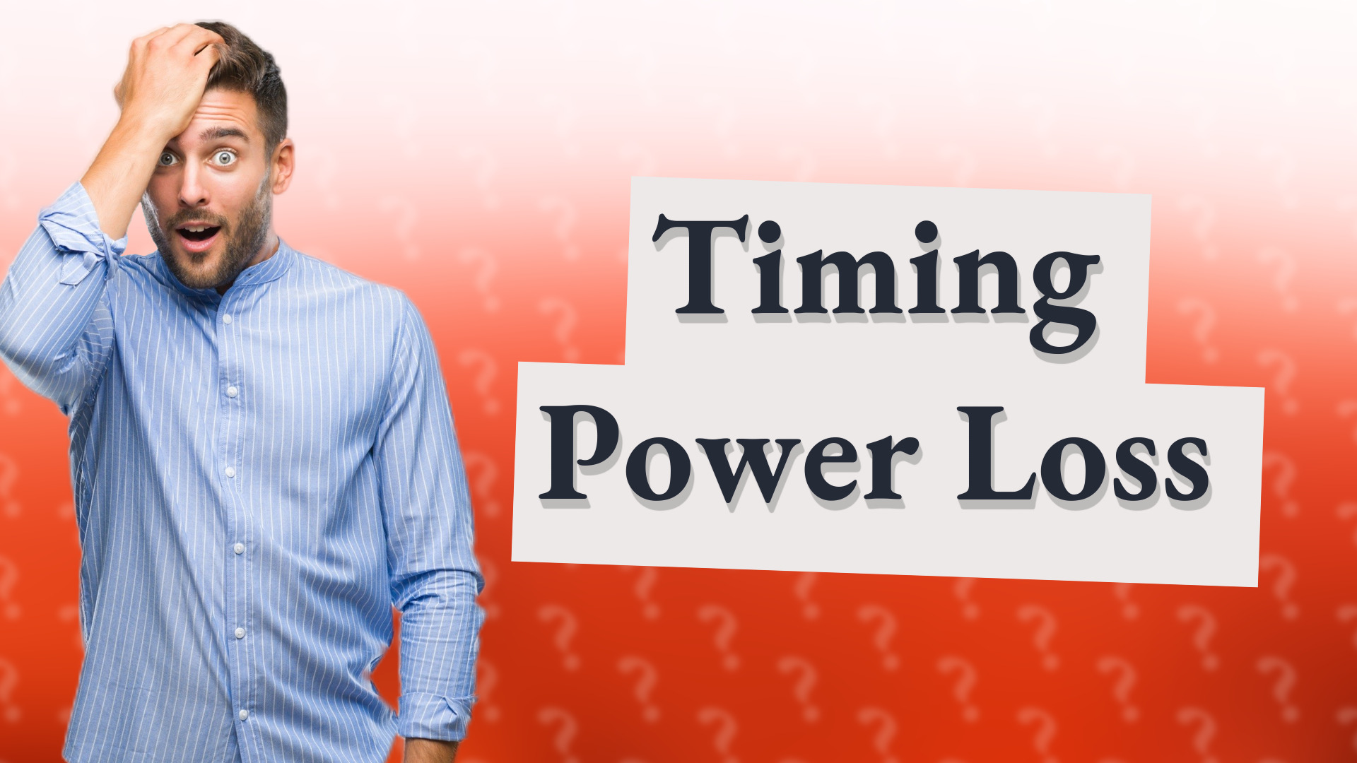 Timing Power Loss