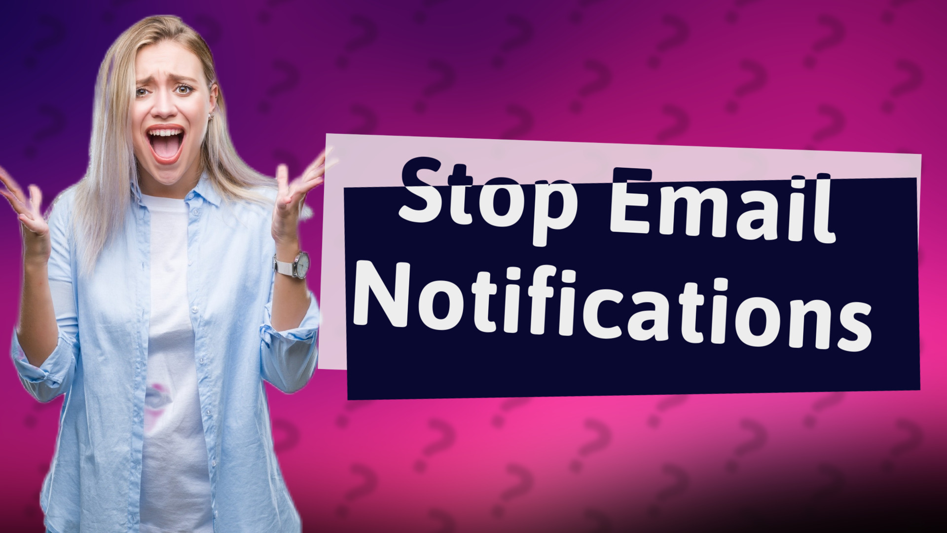 Stop Email Notifications