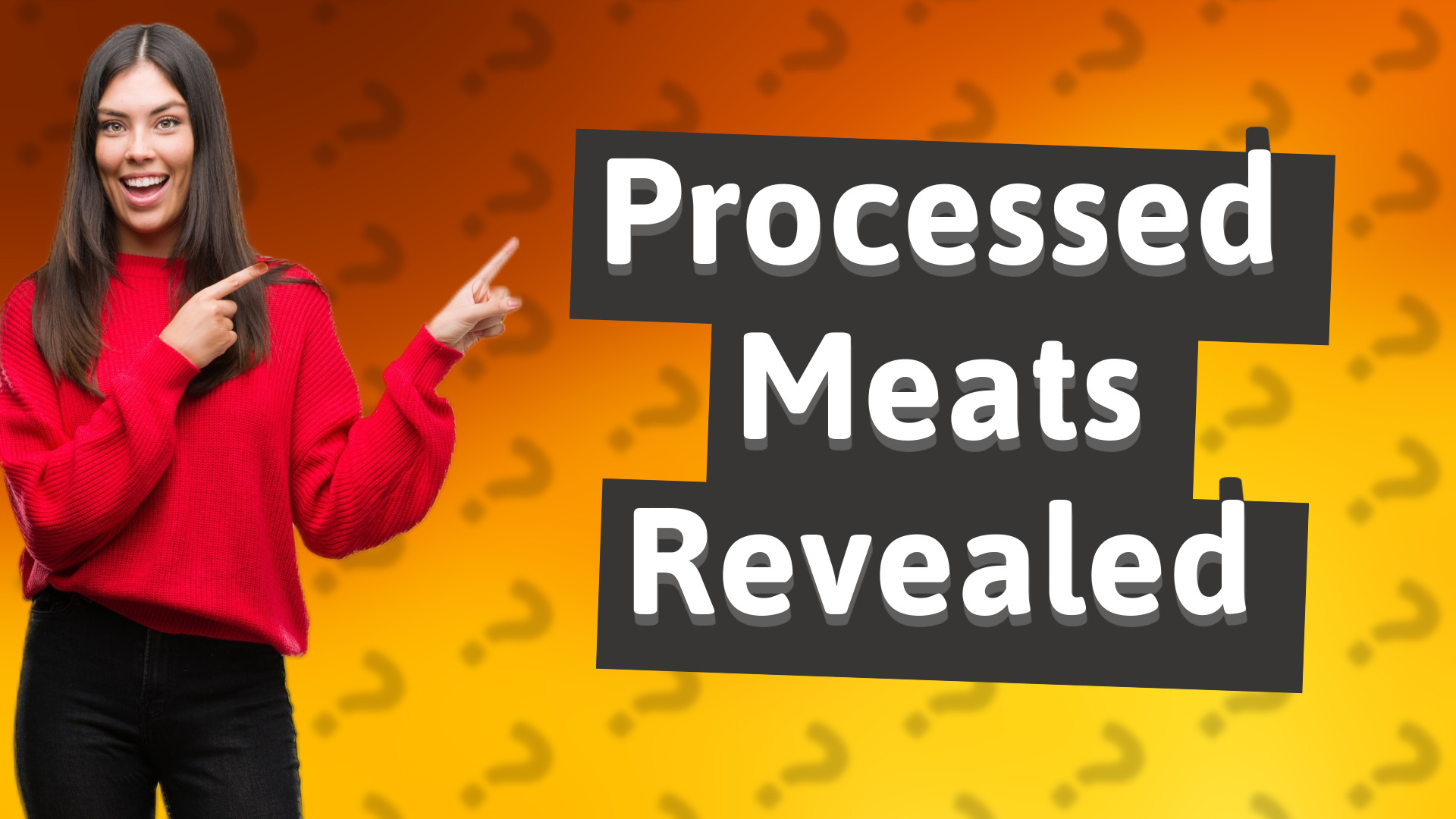 Processed Meats Revealed