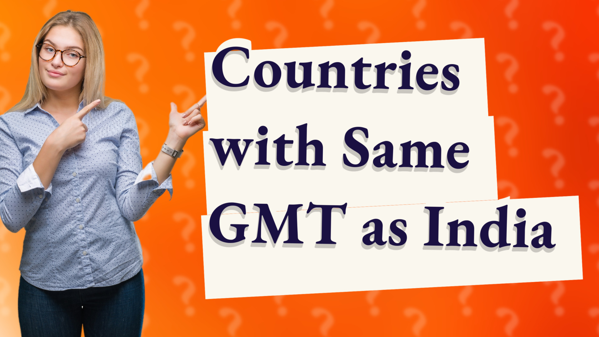 Countries with Same GMT as India