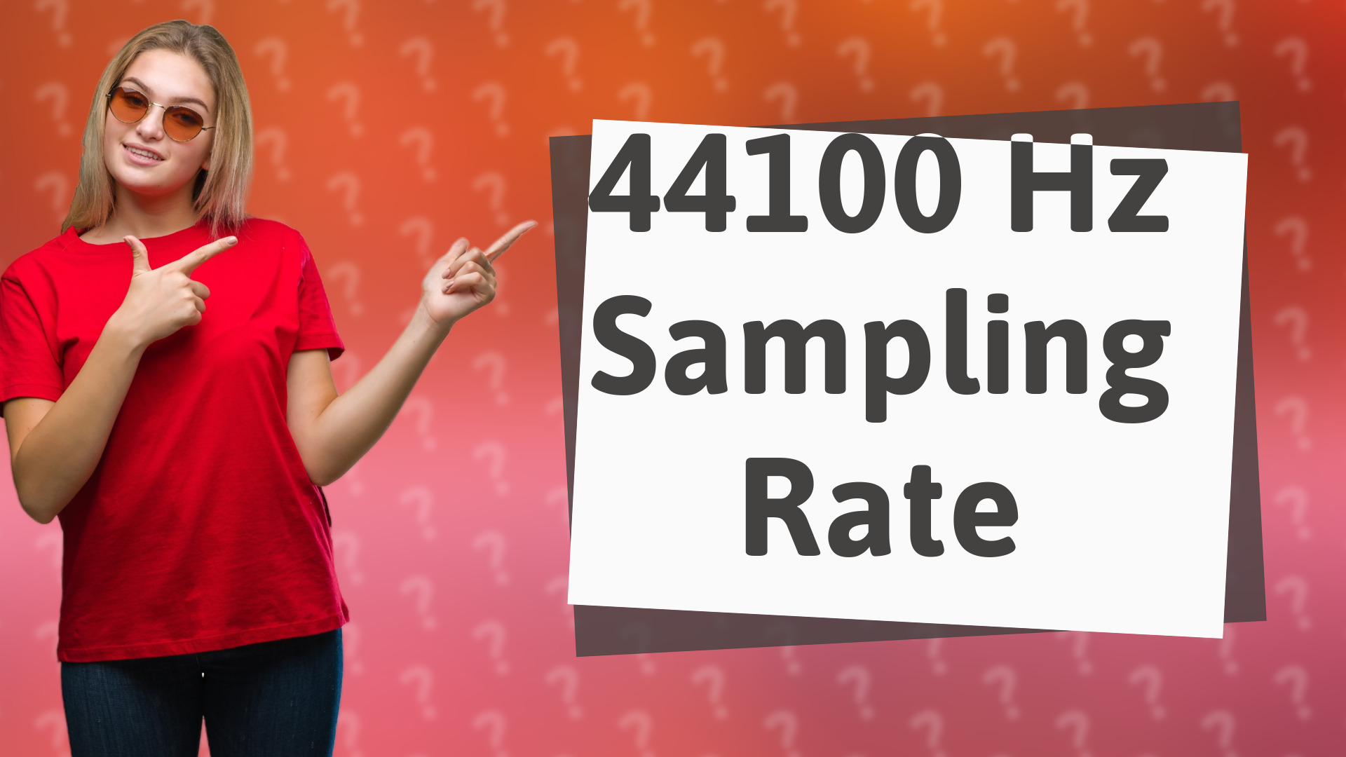 44100 Hz Sampling Rate