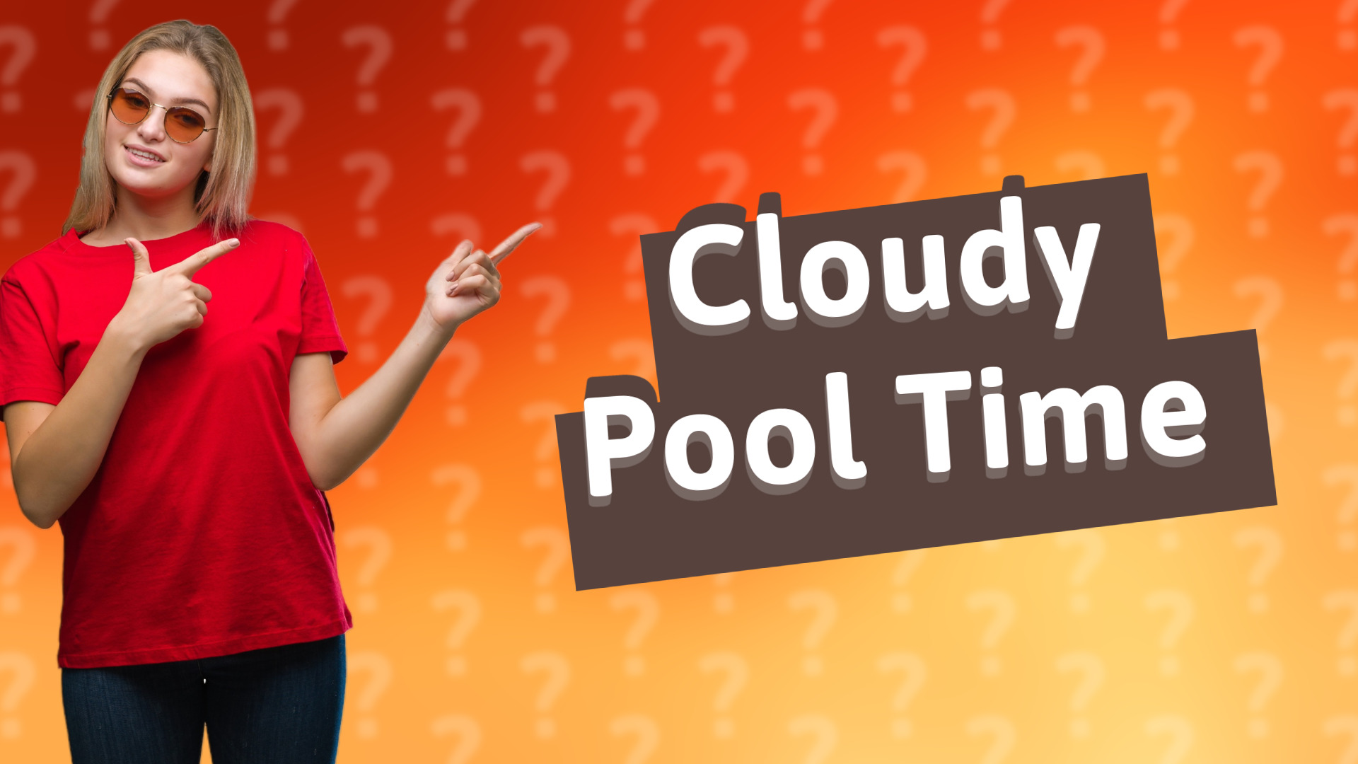 Cloudy Pool Time