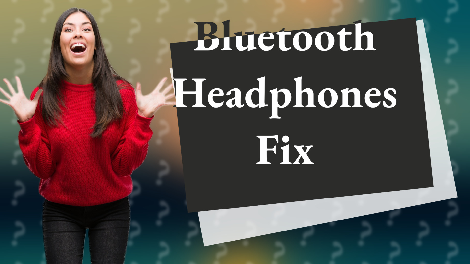 Bluetooth Headphones Fix