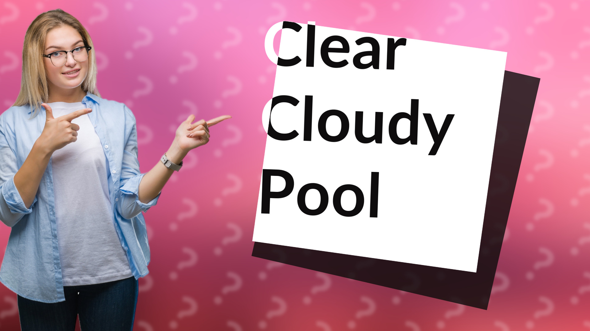 Clear Cloudy Pool