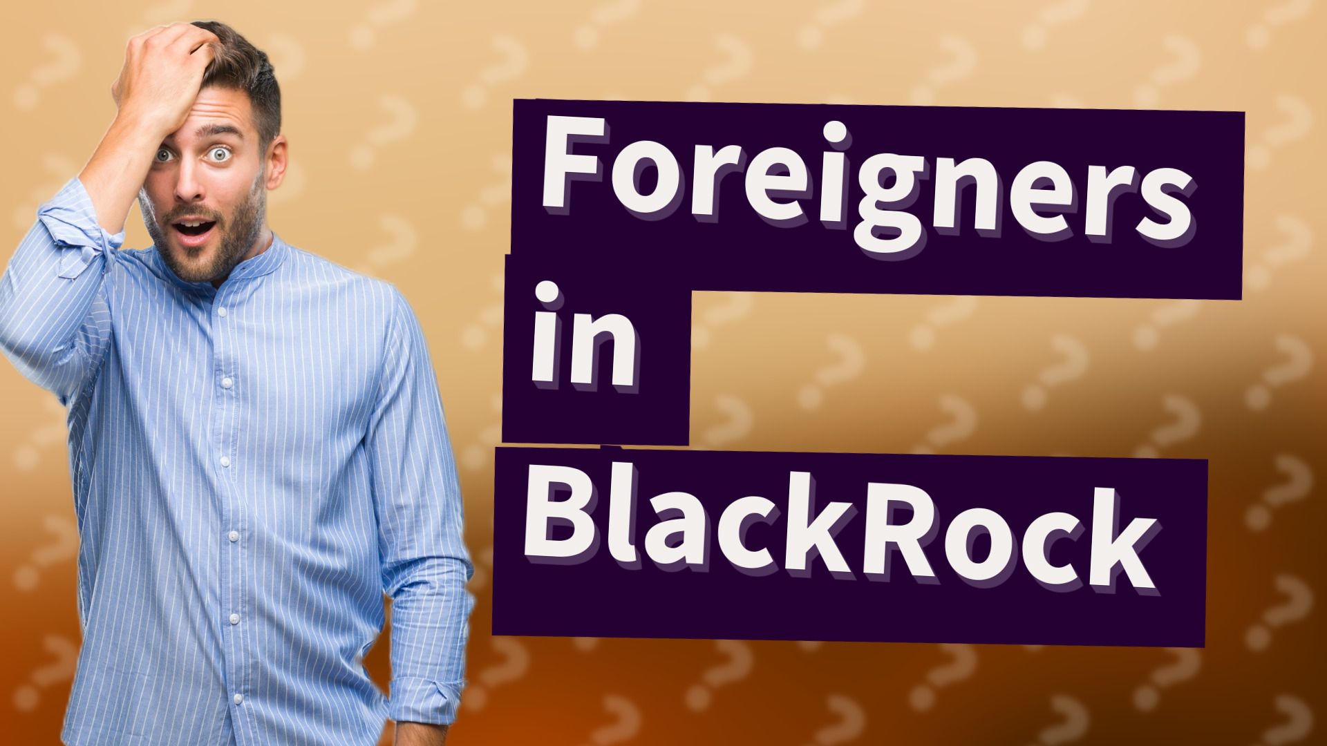 Foreigners in BlackRock
