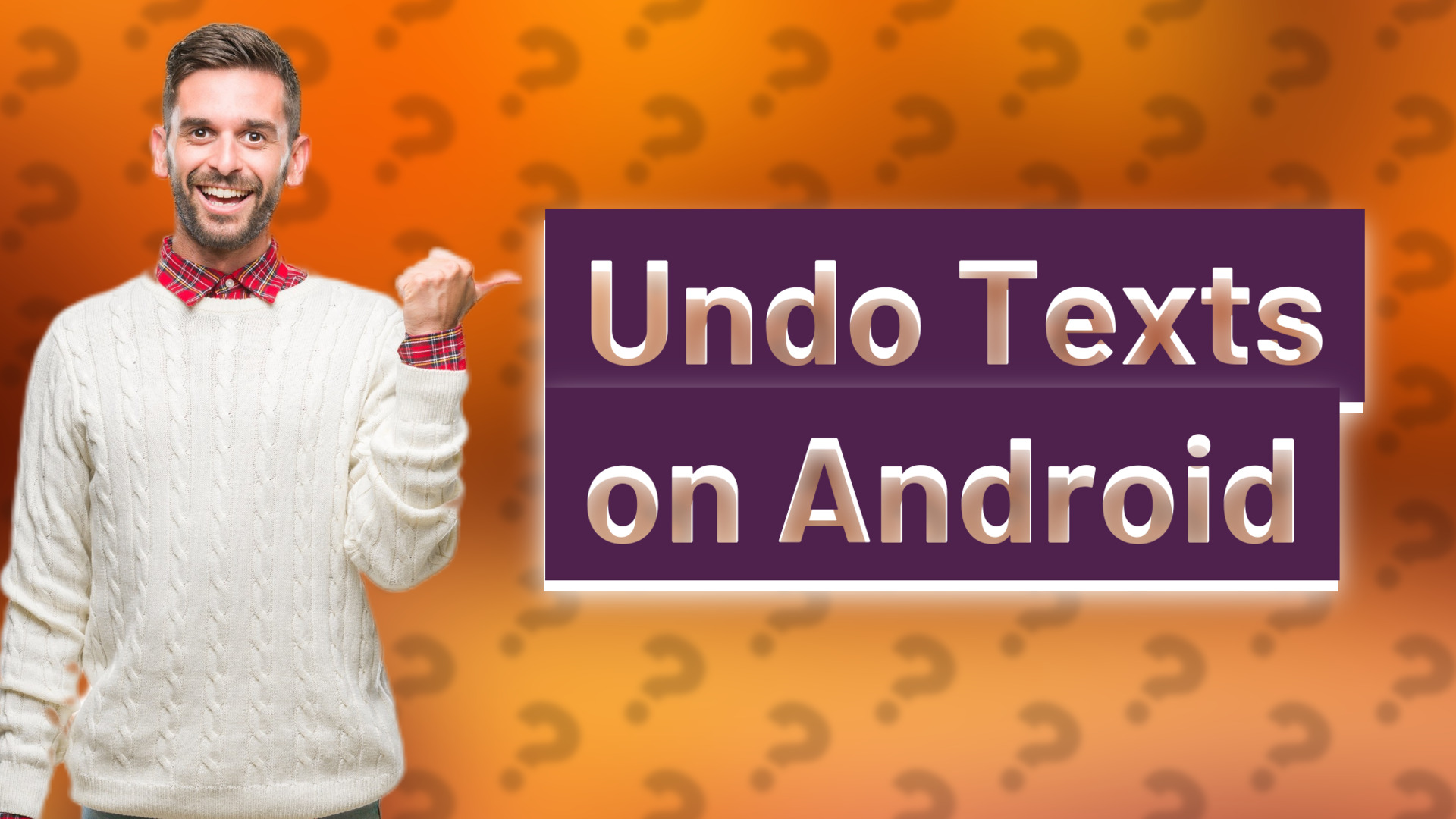 Undo Texts on Android