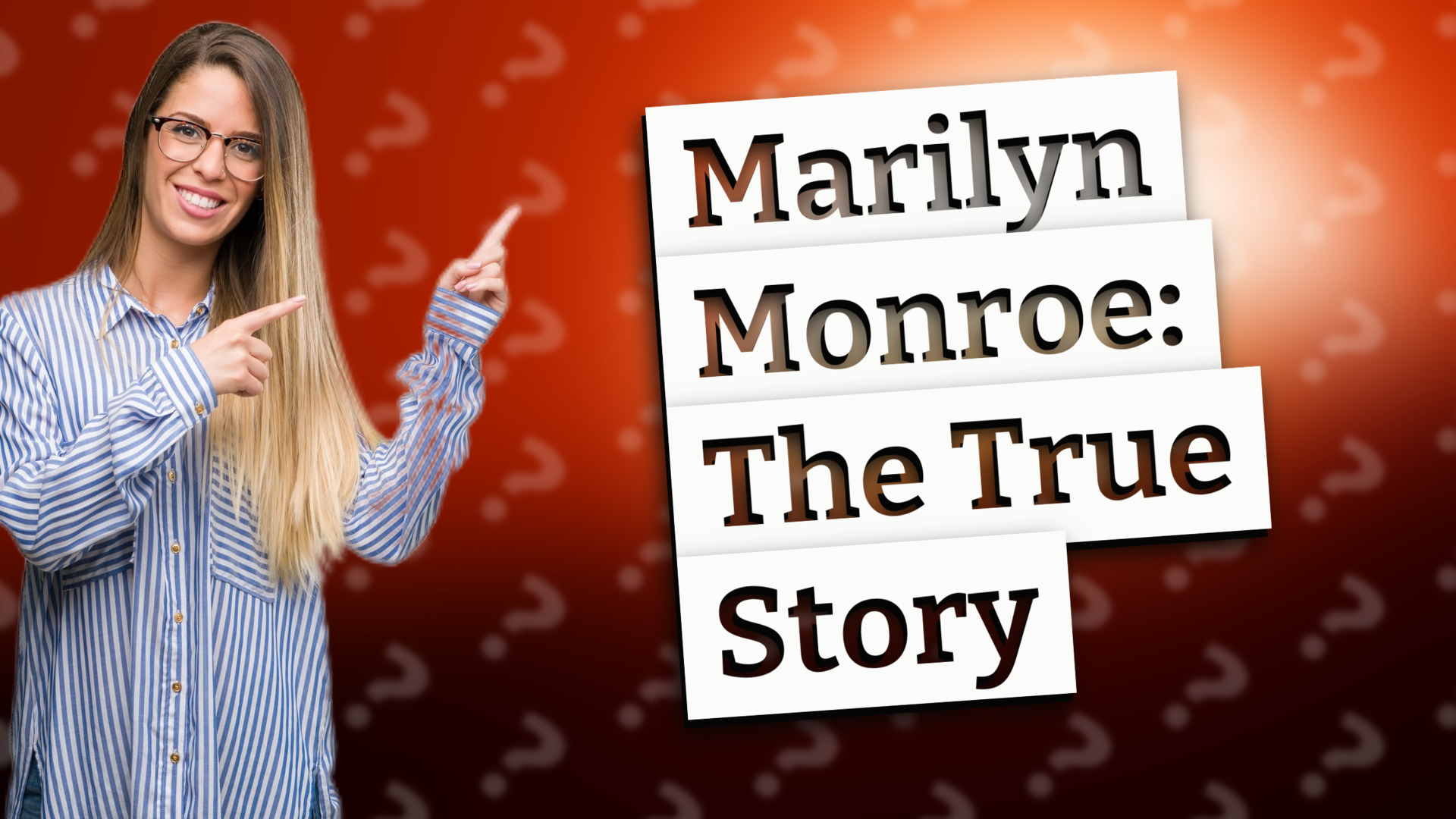 Marilyn Monroe: The True Story