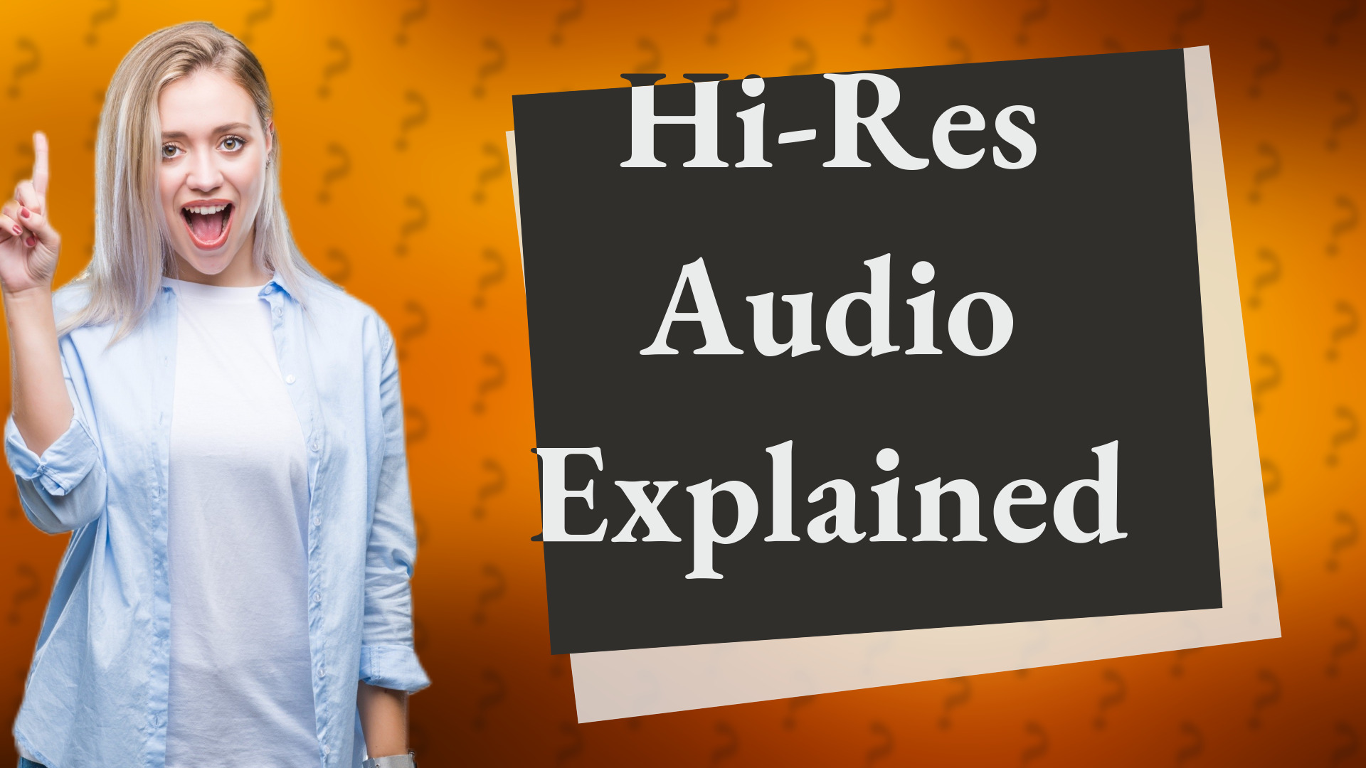 Hi-Res Audio Explained