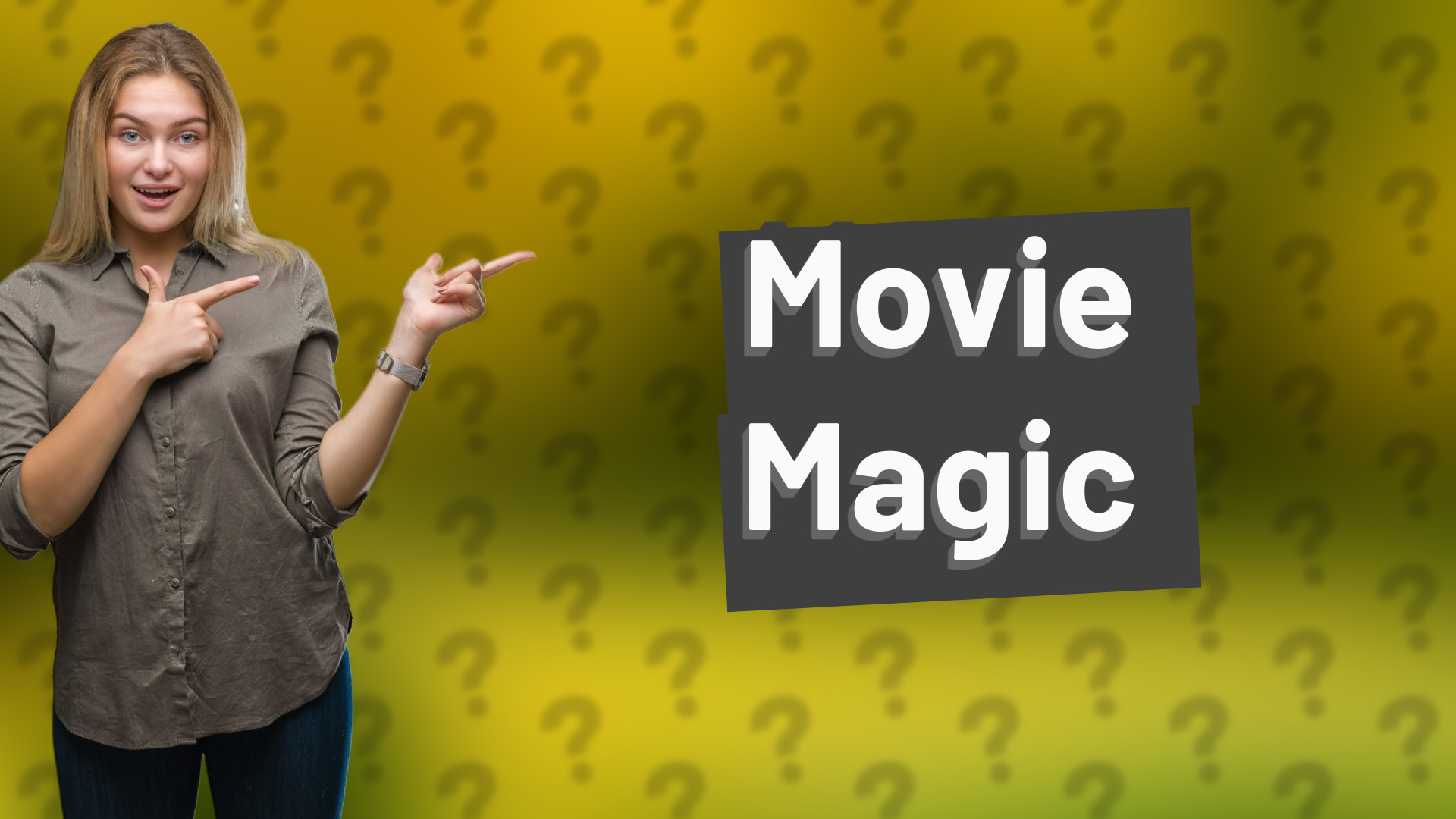 Movie Magic