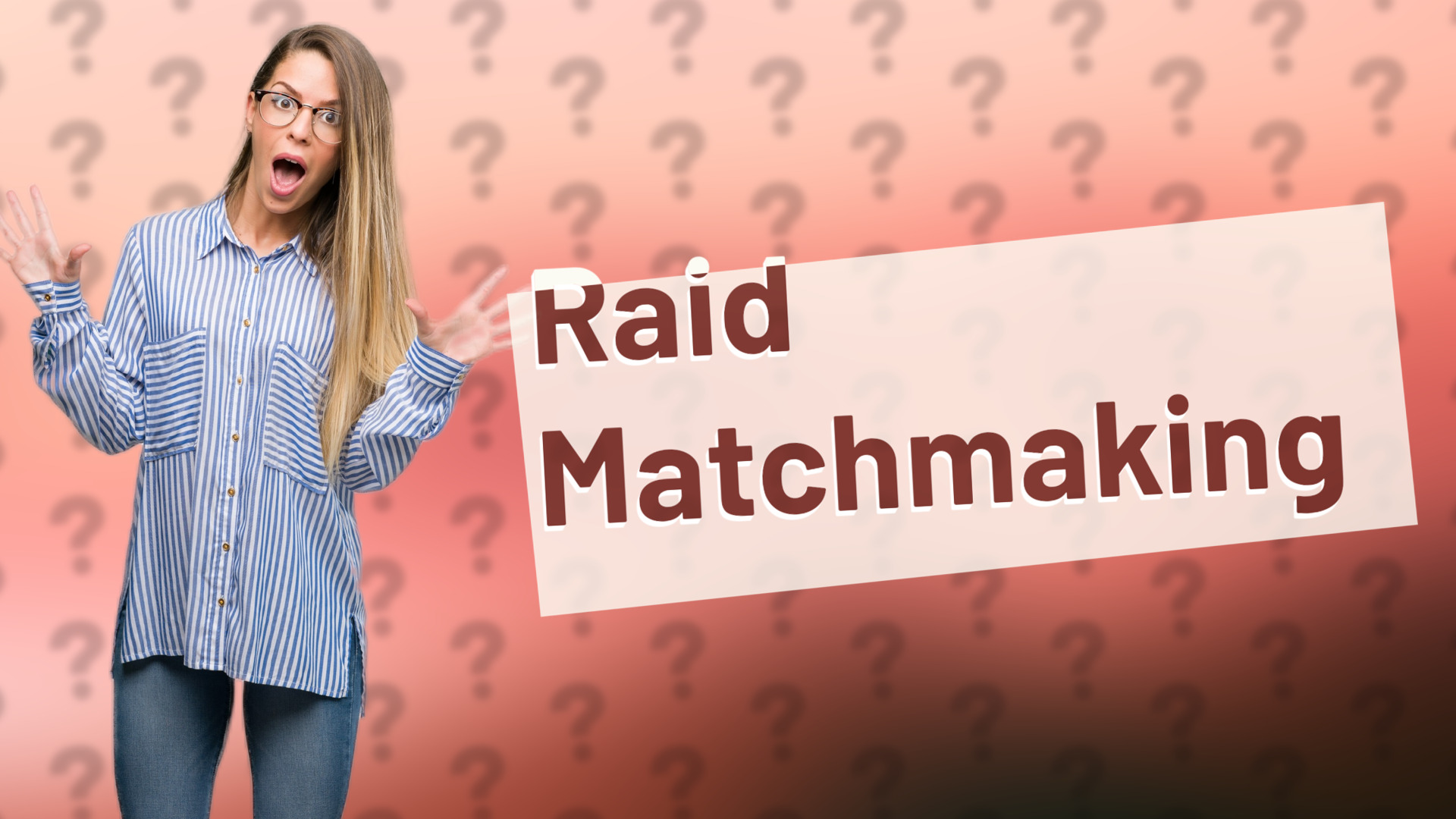 Raid Matchmaking