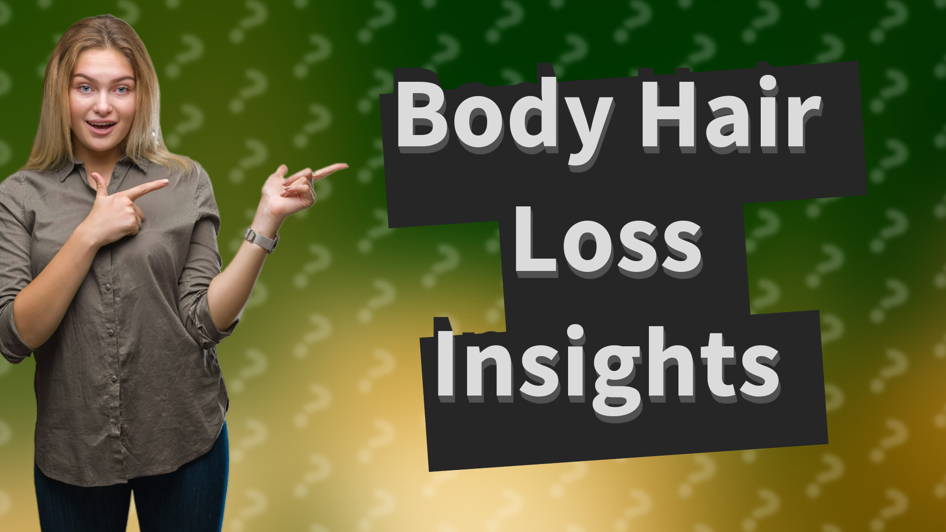 Body Hair Loss Insights