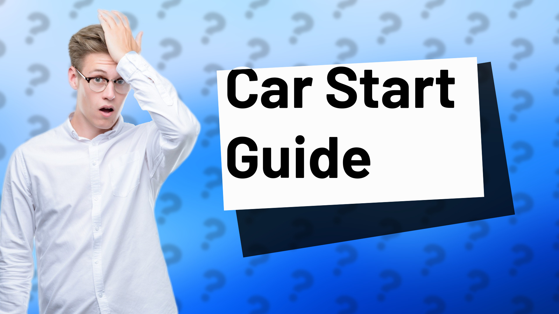 Car Start Guide