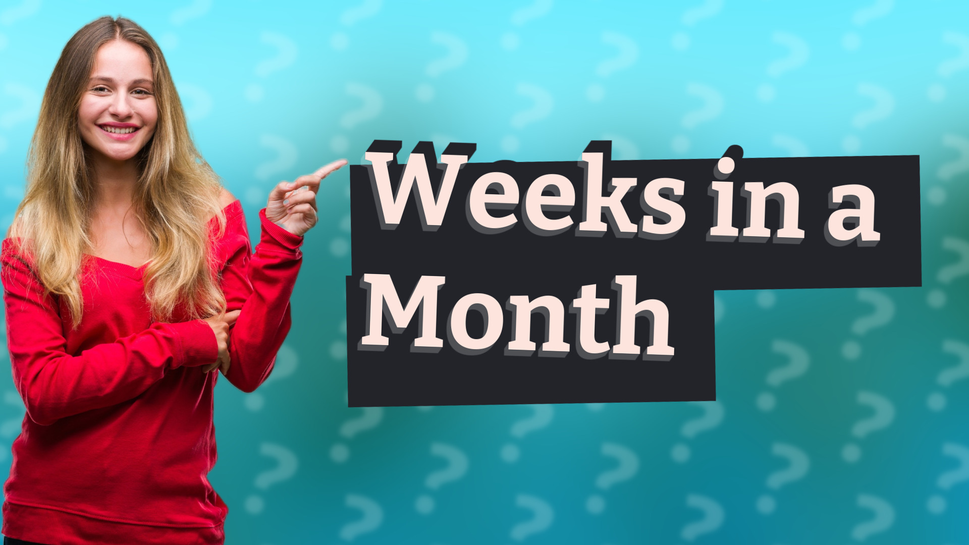 Weeks in a Month