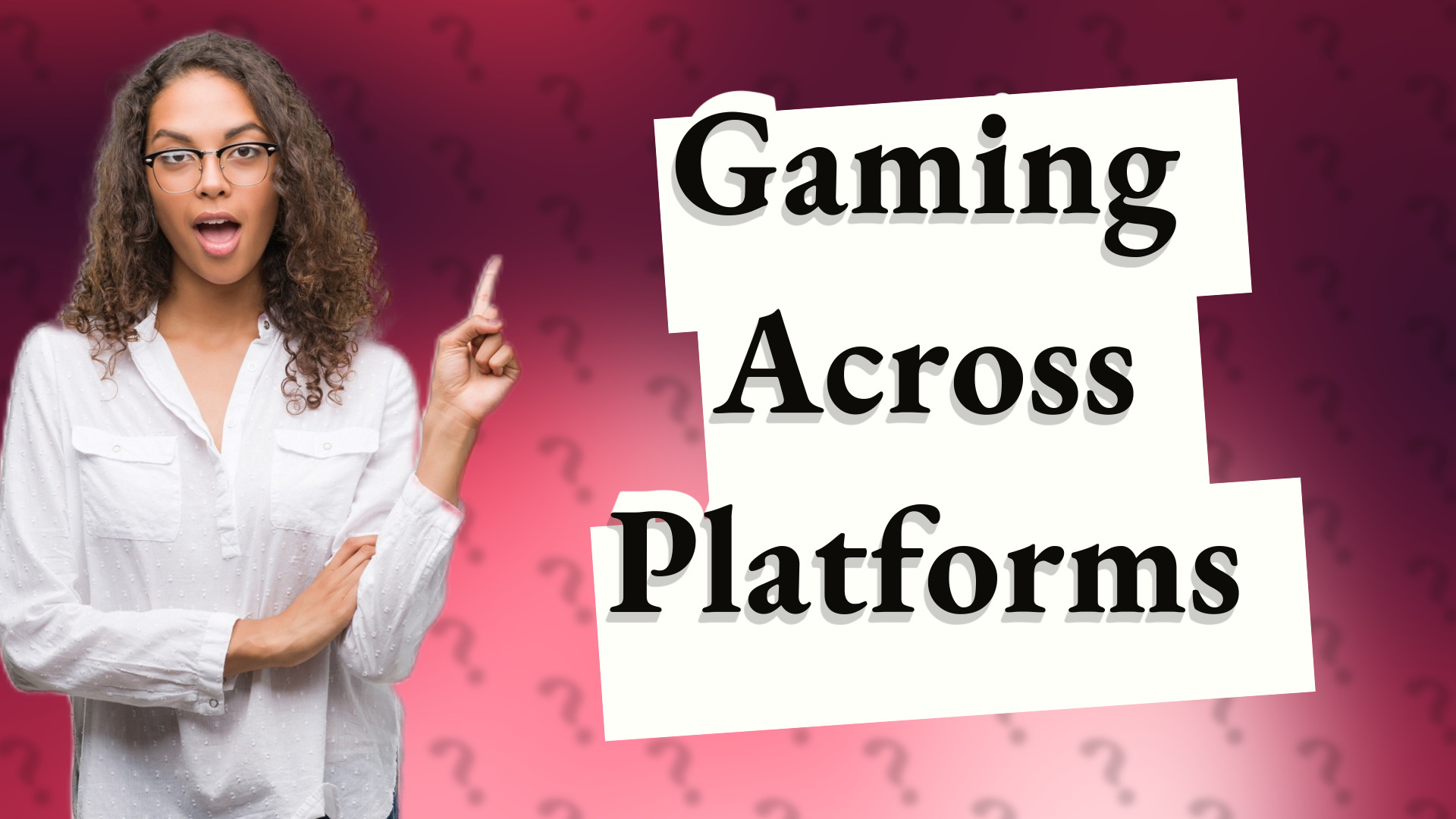 Gaming Across Platforms