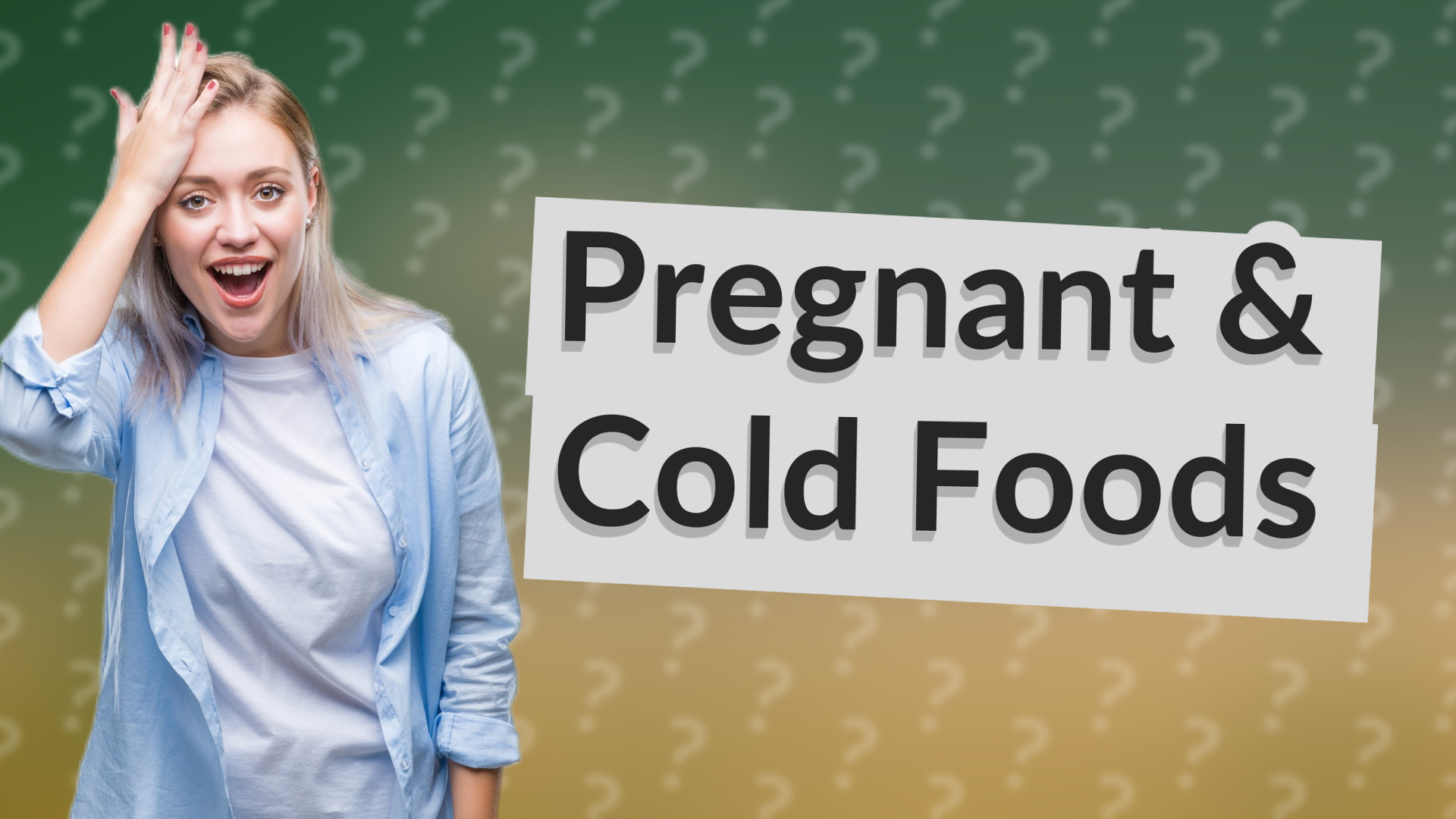 Pregnant & Cold Foods