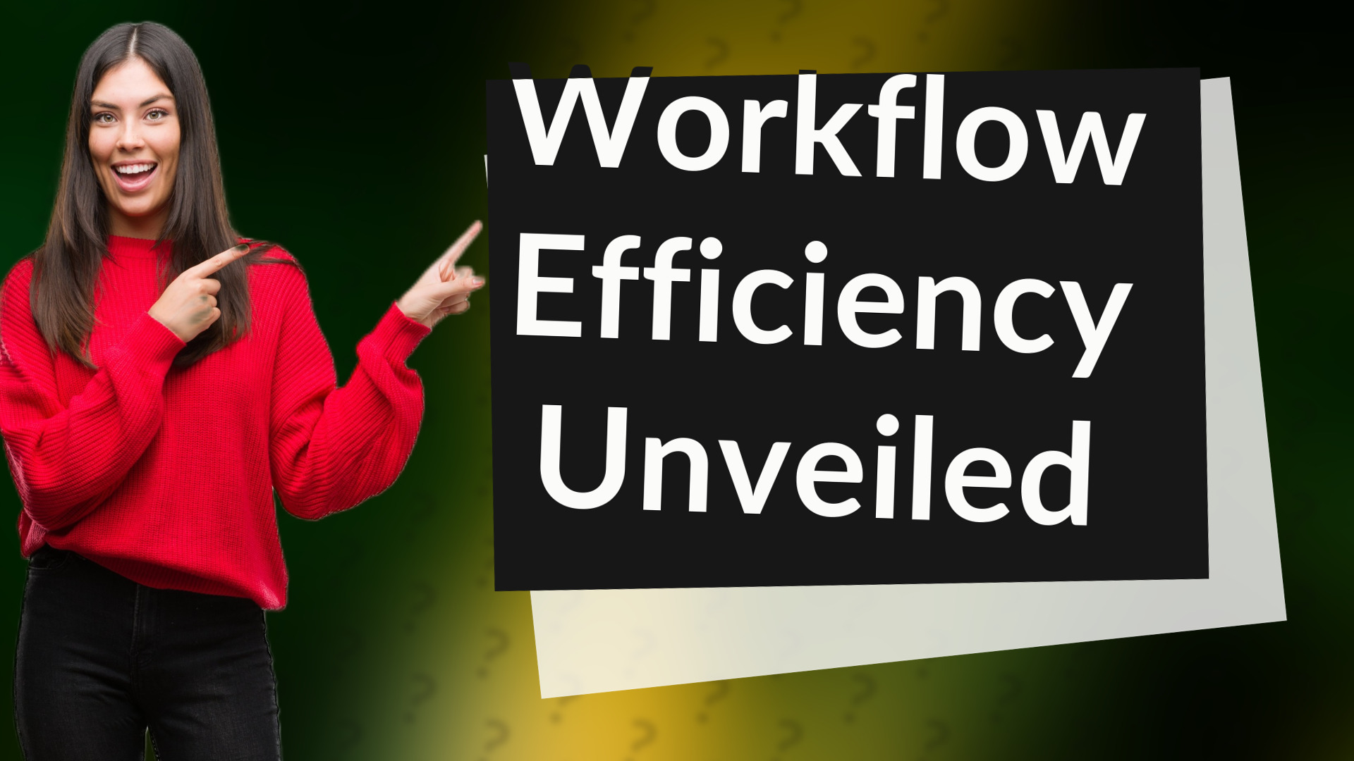Workflow Efficiency Unveiled
