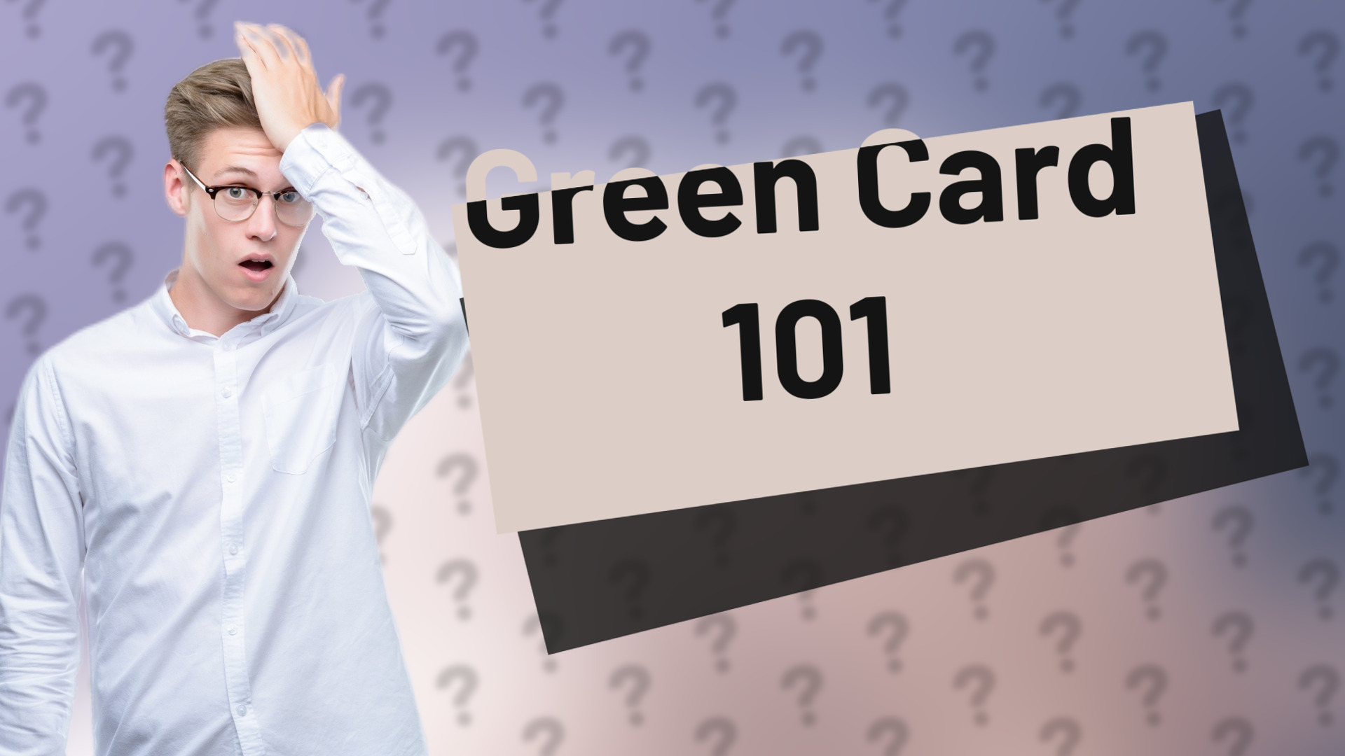 Green Card 101