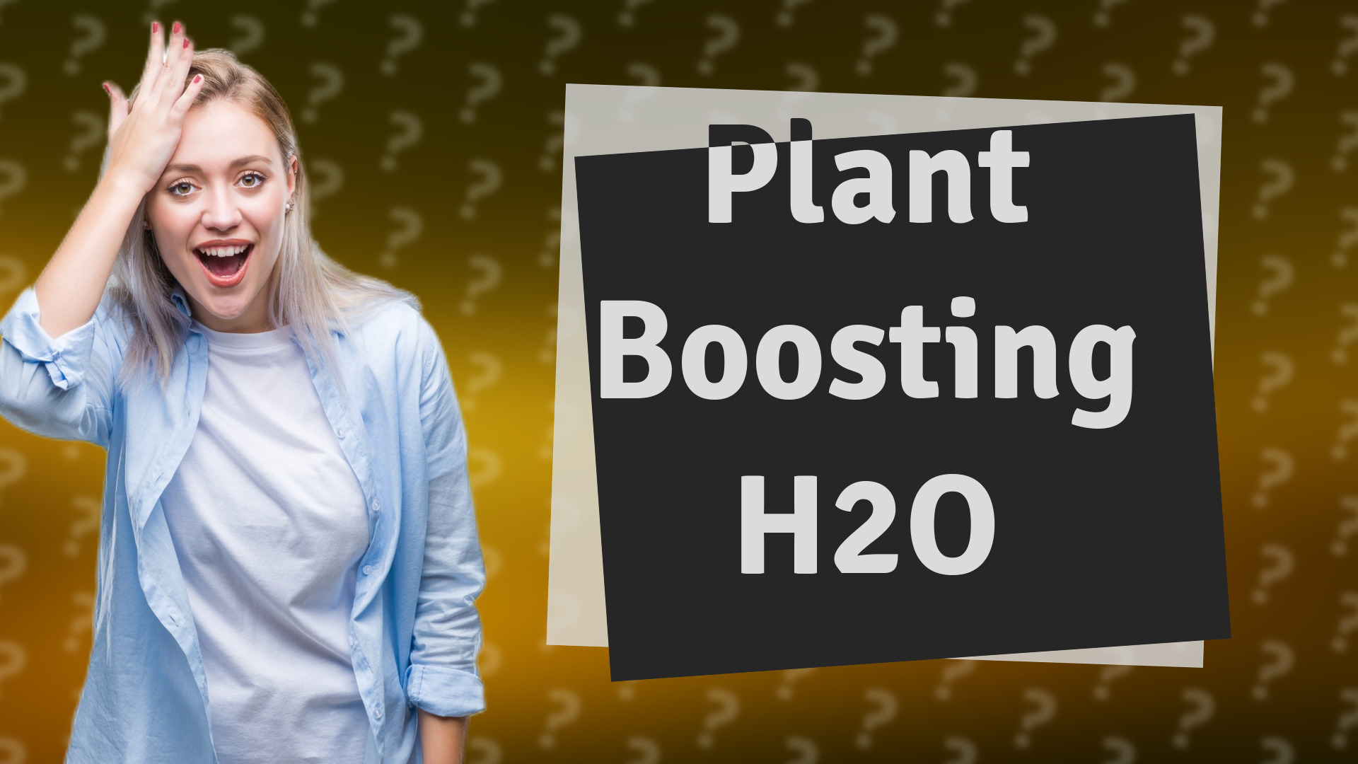 Plant Boosting H2O