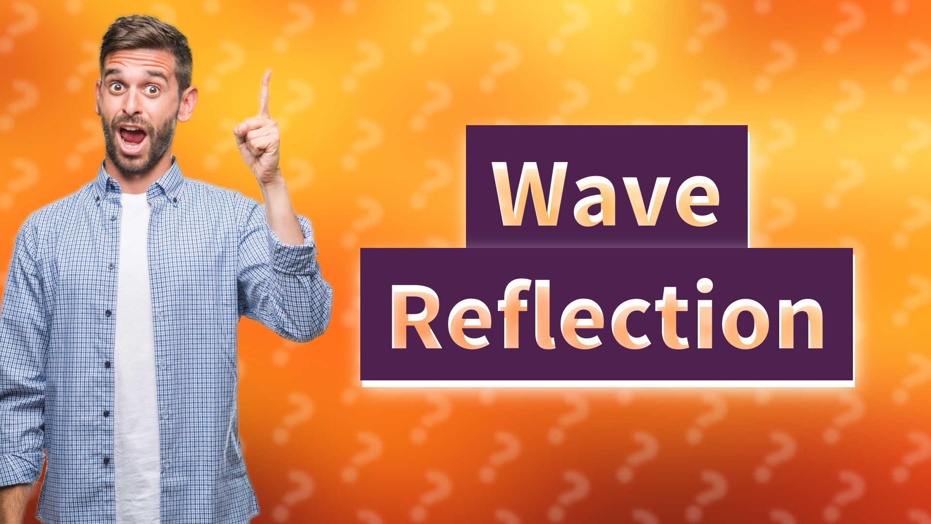 Wave Reflection