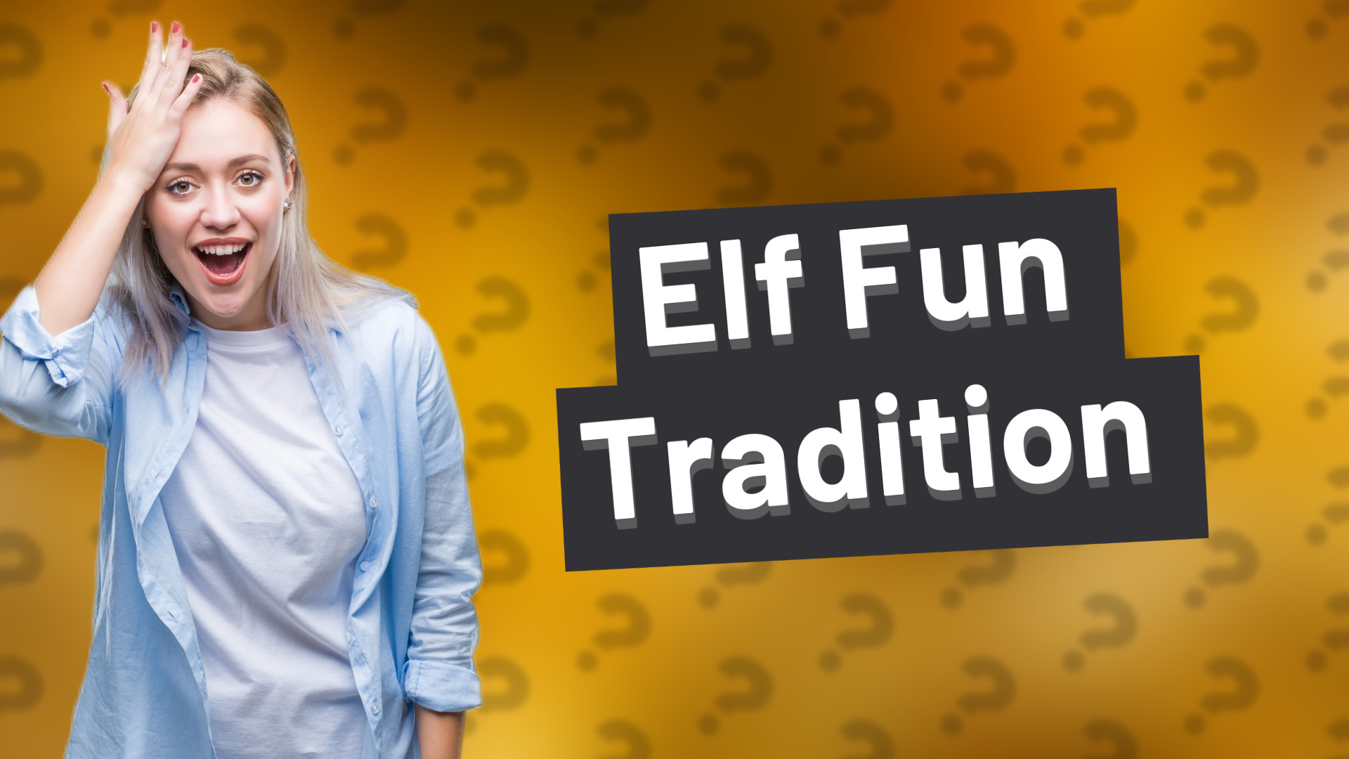 Elf Fun Tradition