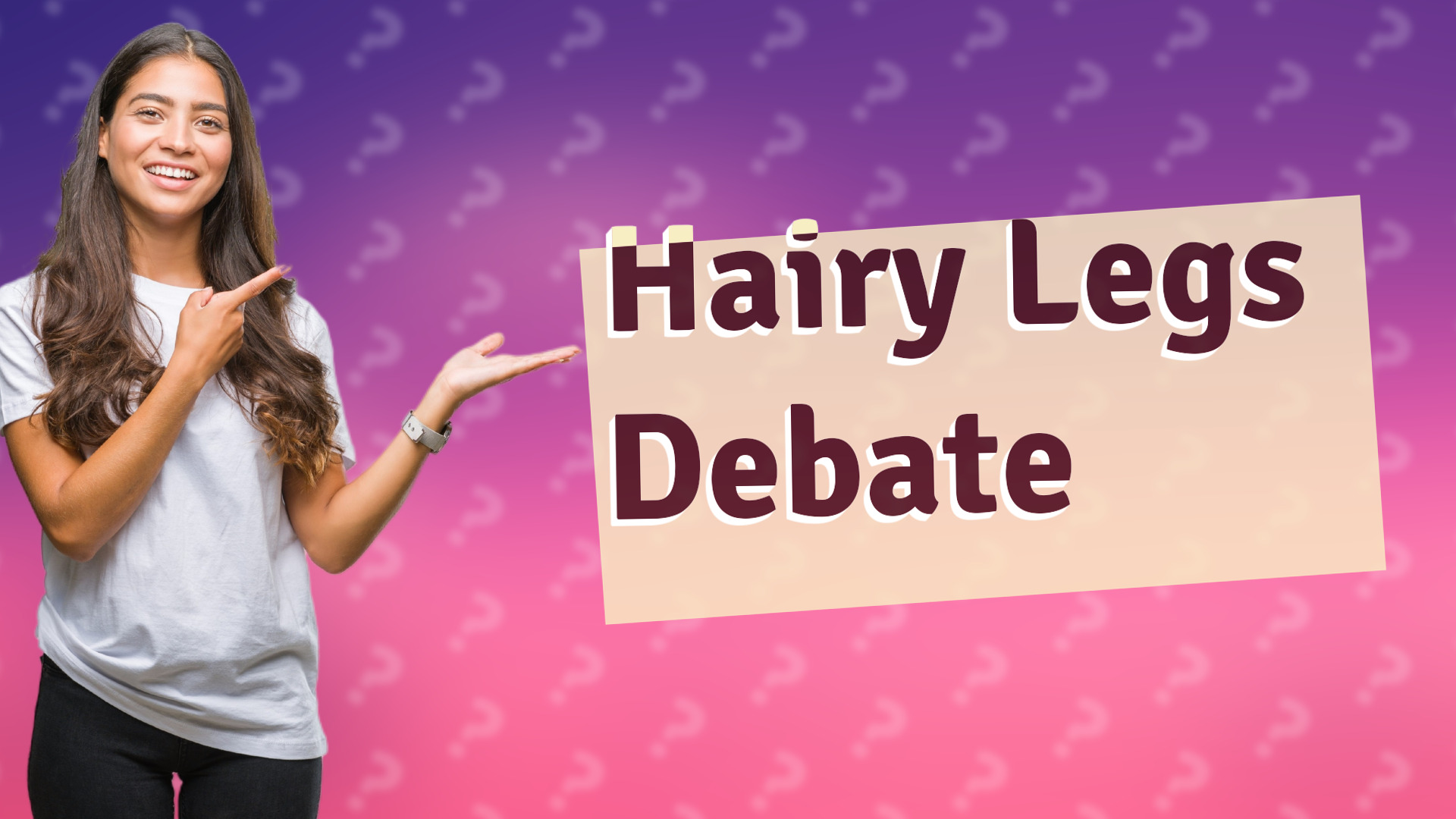 Hairy Legs Debate