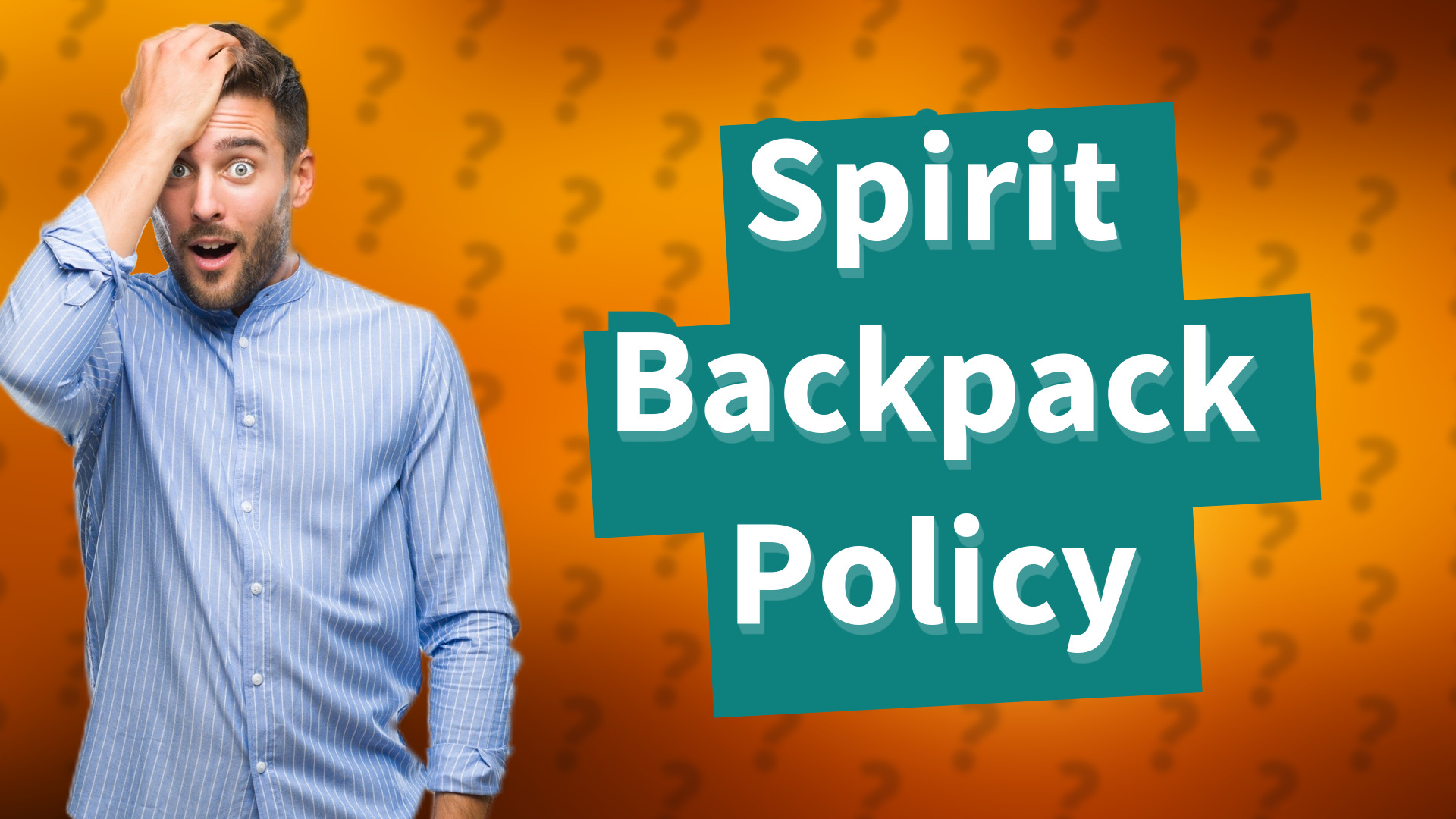 Spirit Backpack Policy