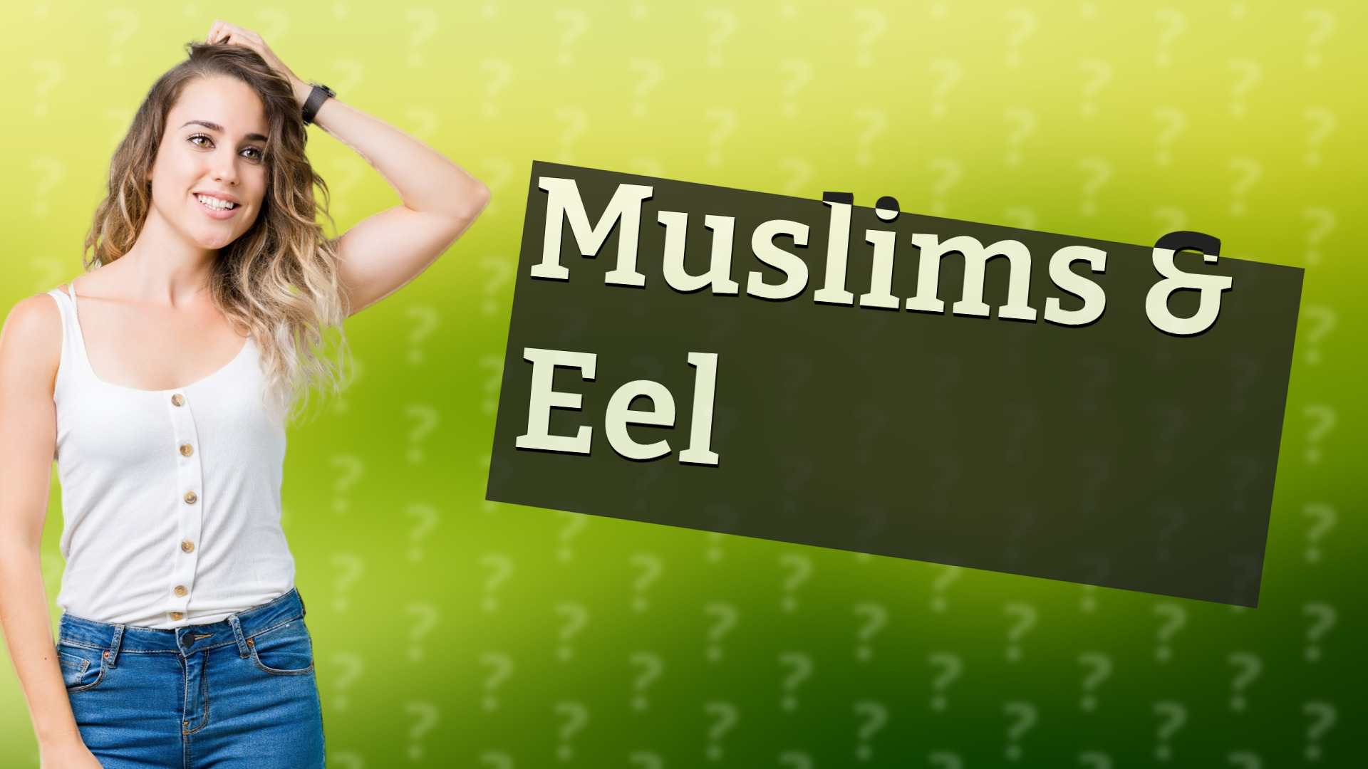 Muslims & Eel