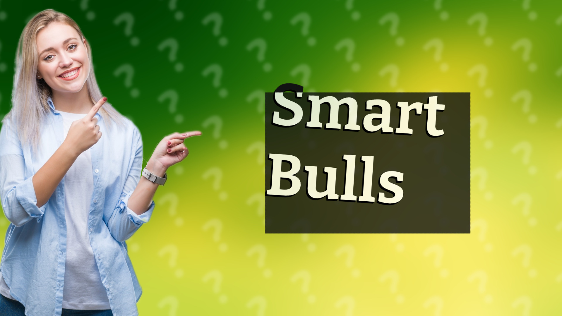 Smart Bulls