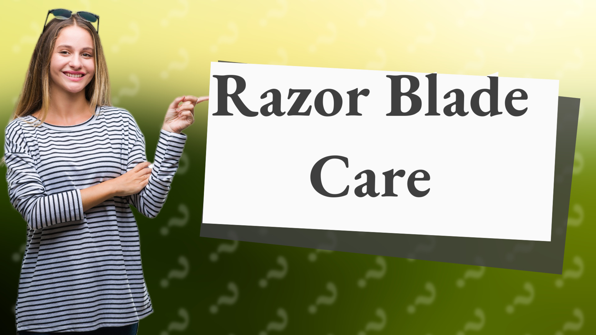 Razor Blade Care