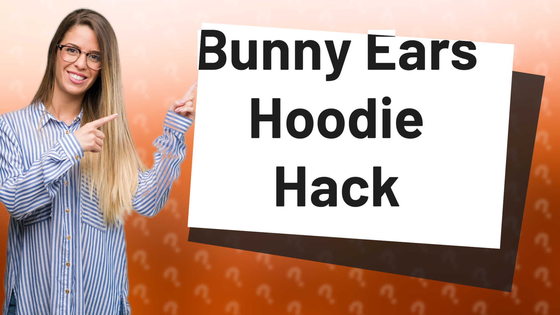 Bunny Ears Hoodie Hack