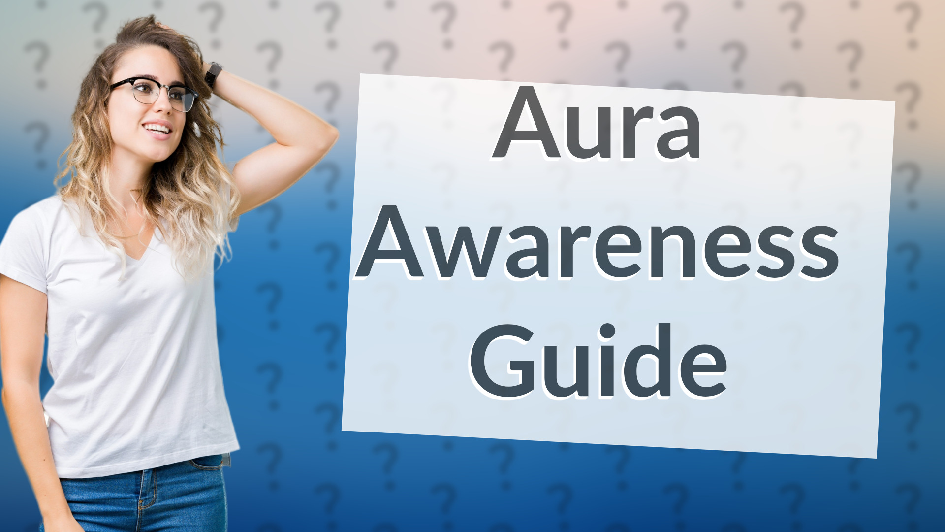 Aura Awareness Guide