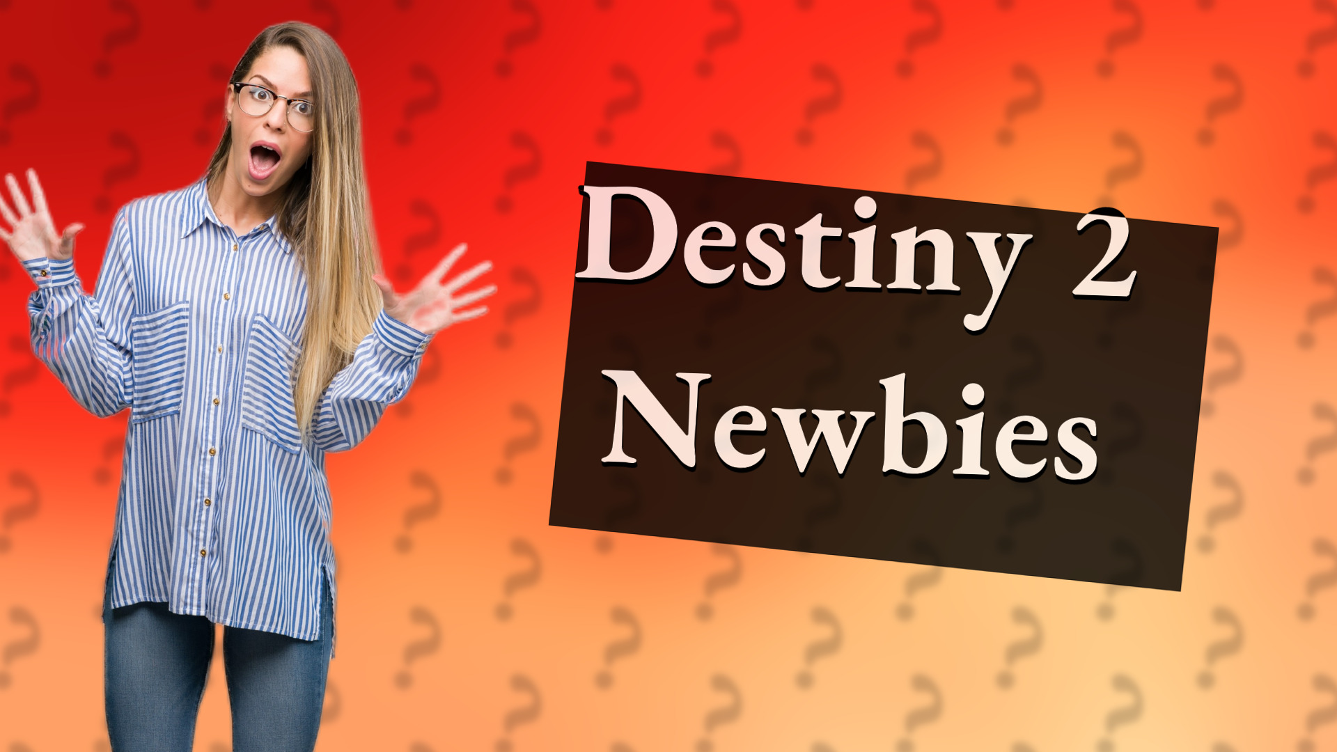 Destiny 2 Newbies