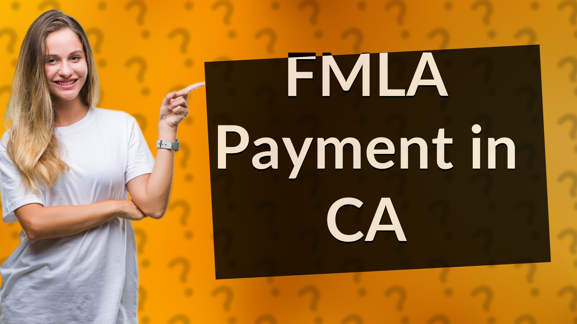 FMLA Payment in CA